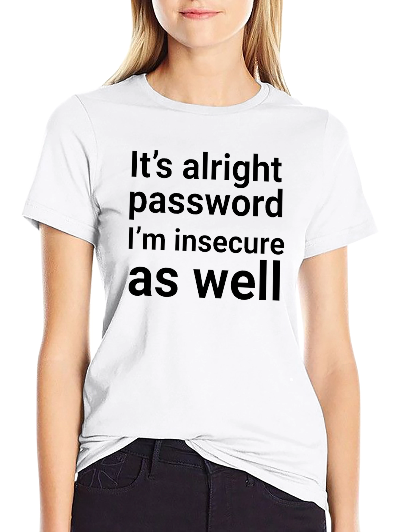 Its Alright Password Funny Graphic T-Shirt