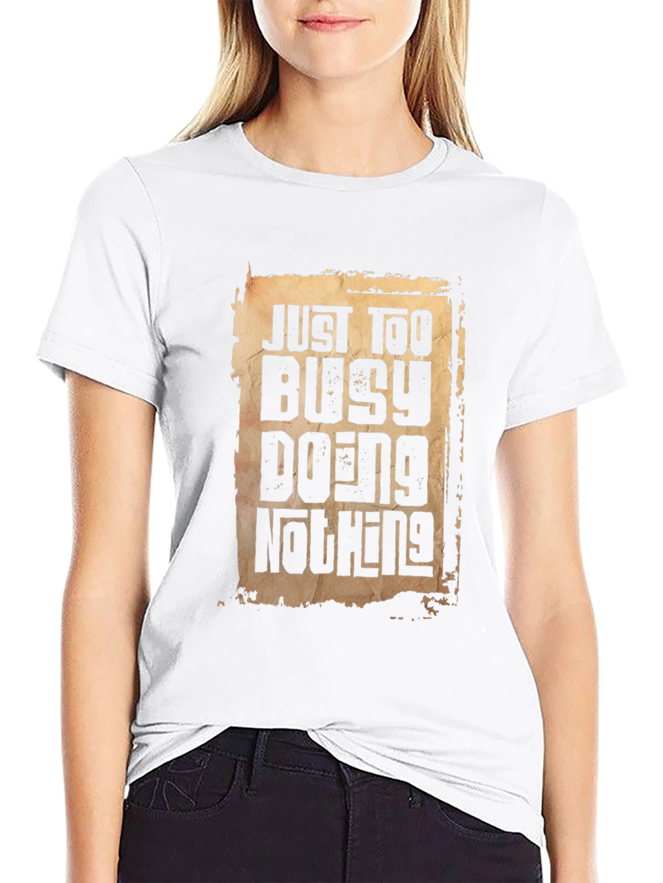 Just Too Busy Doing Nothing Graphic T-Shirt
