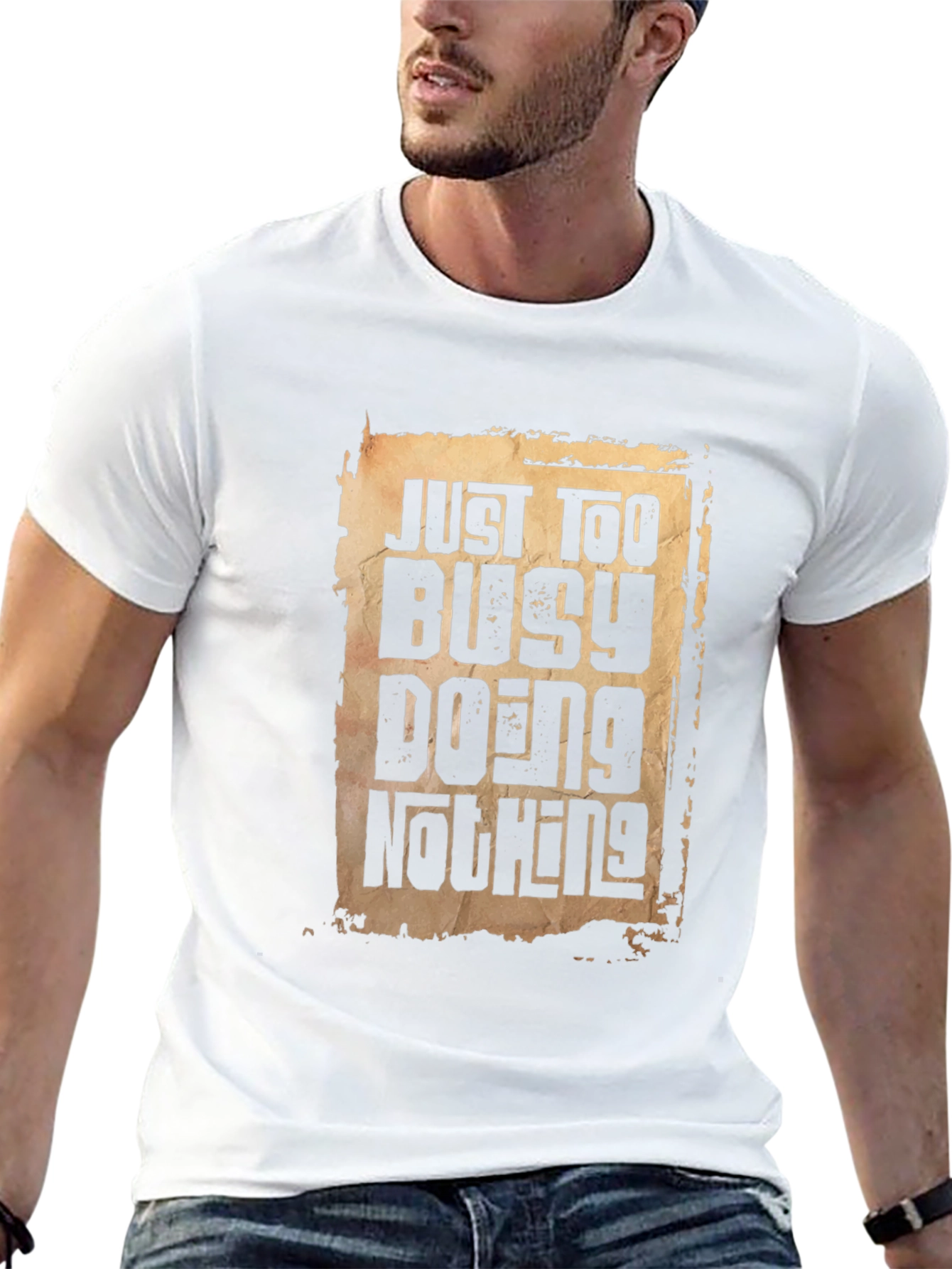 Just Too Busy Doing Nothing Graphic T-Shirt