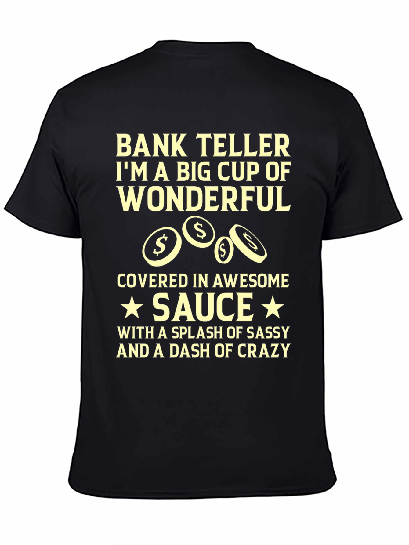 Bank Teller Wonderful Funny T-Shirt