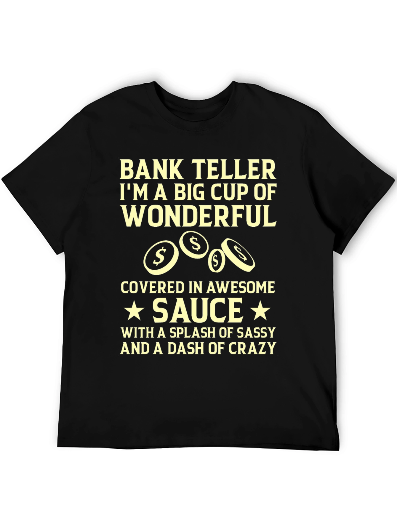 Bank Teller Wonderful Funny T-Shirt