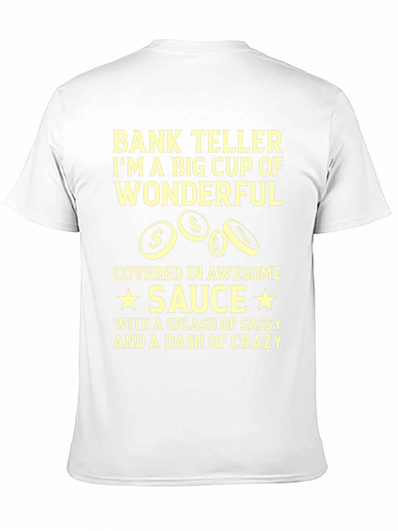 Bank Teller Wonderful Funny T-Shirt