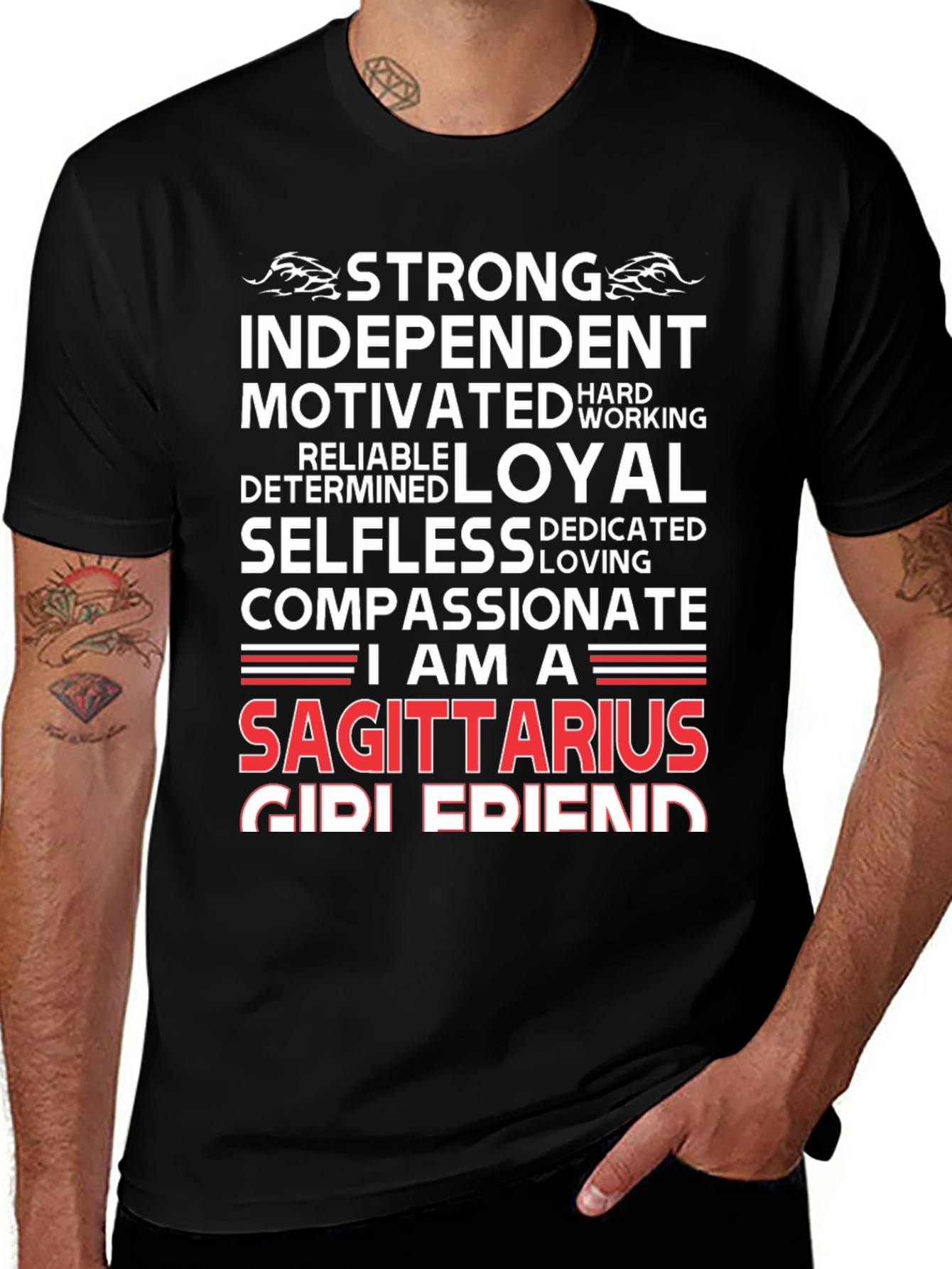 Sagittarius Zodiac T-Shirt - Strong Independent Loyal