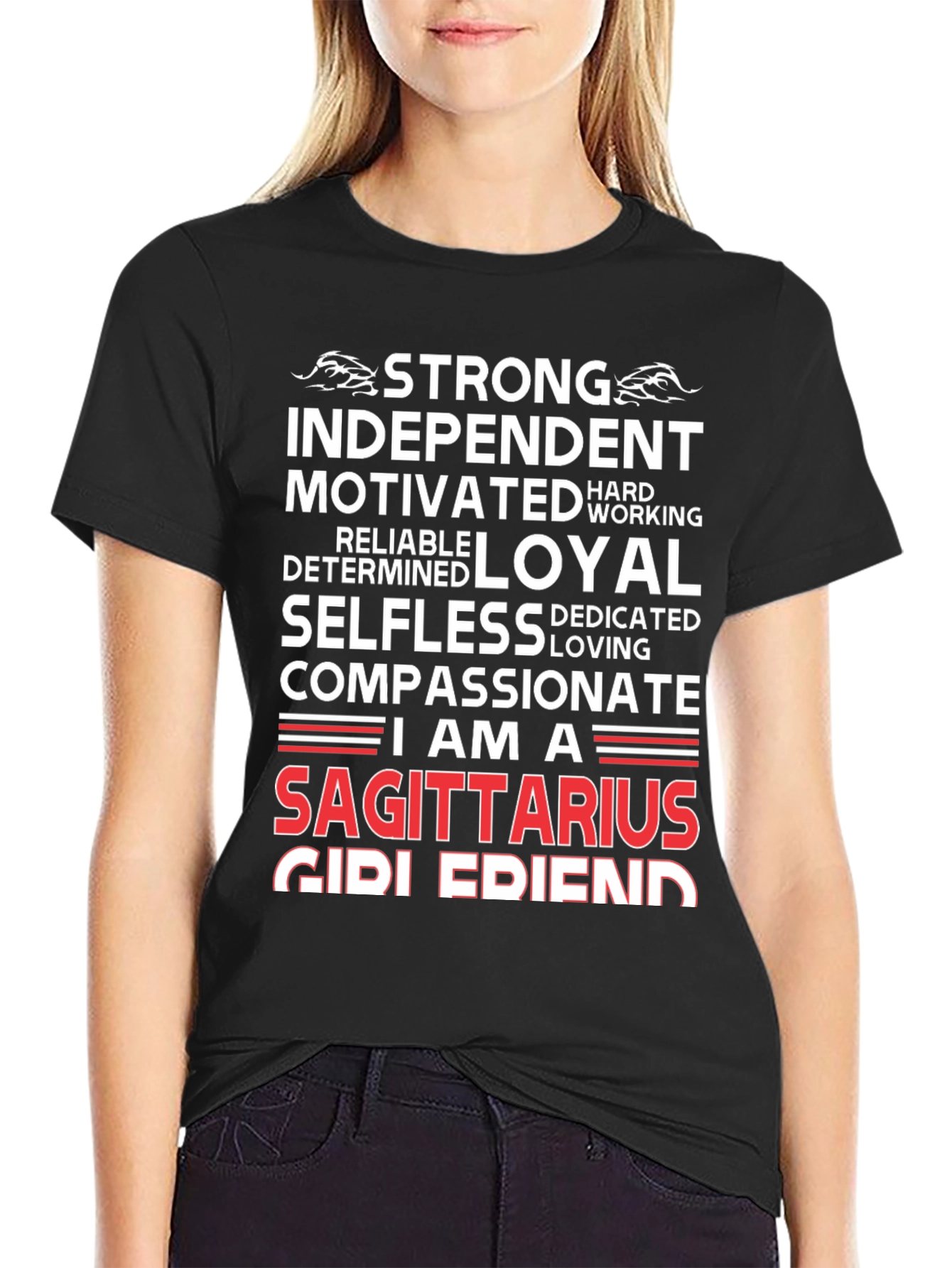 Sagittarius Zodiac T-Shirt - Strong Independent Loyal