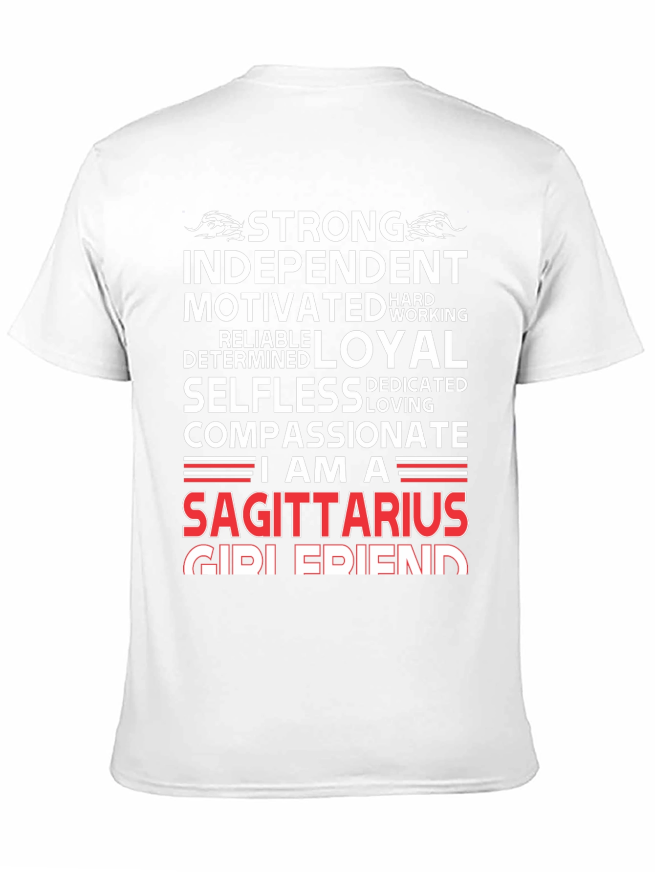 Sagittarius Zodiac T-Shirt - Strong Independent Loyal