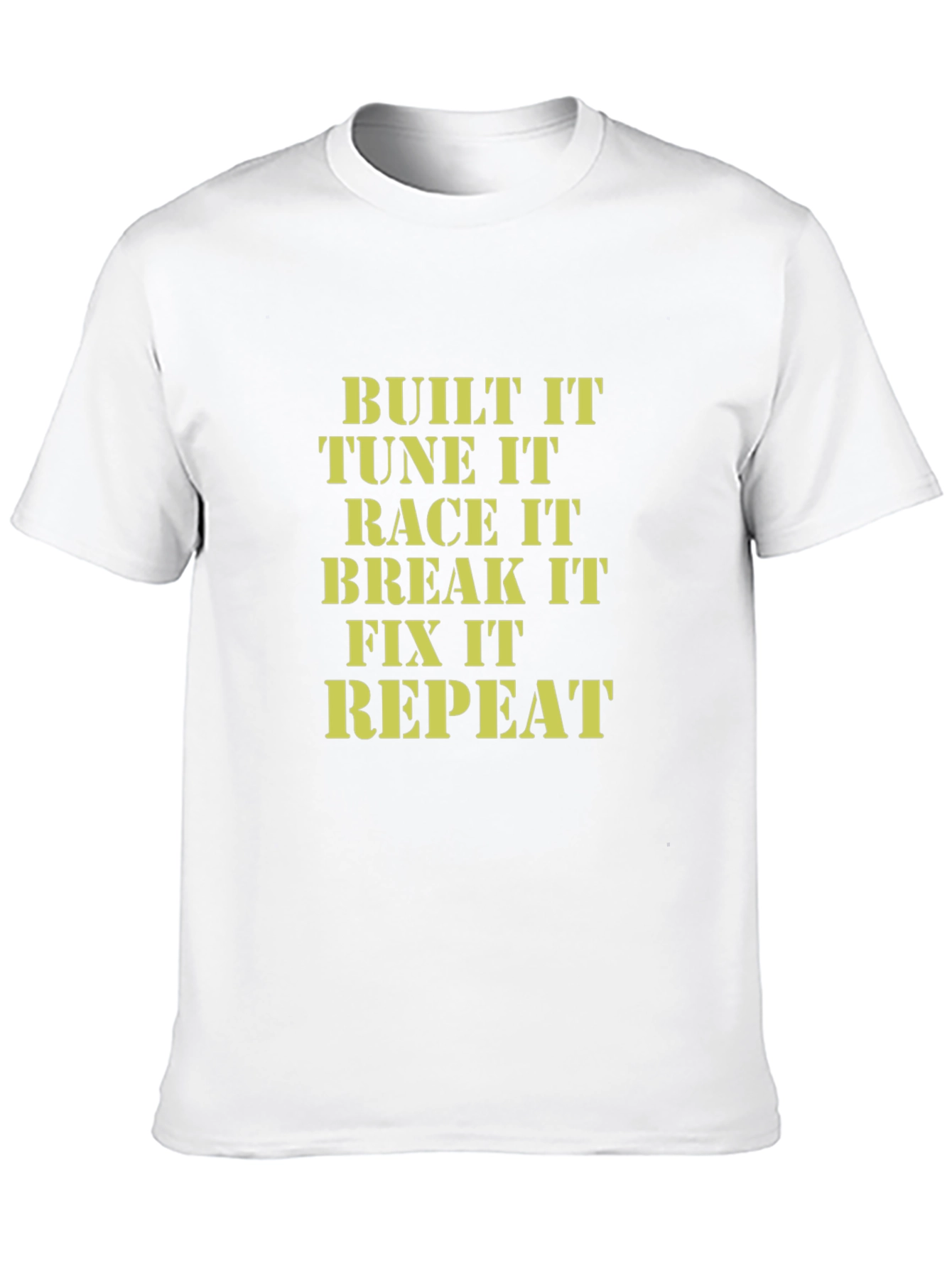 Built It Tune It Race It T-Shirt