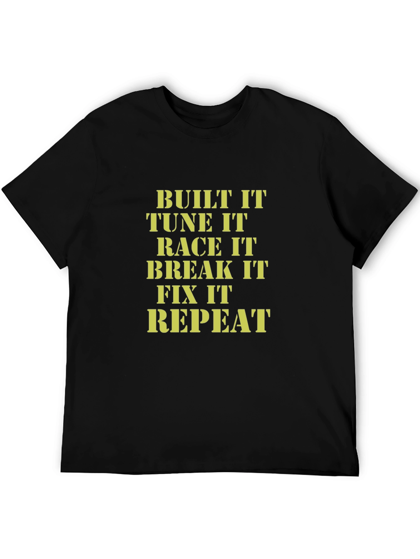 Built It Tune It Race It T-Shirt