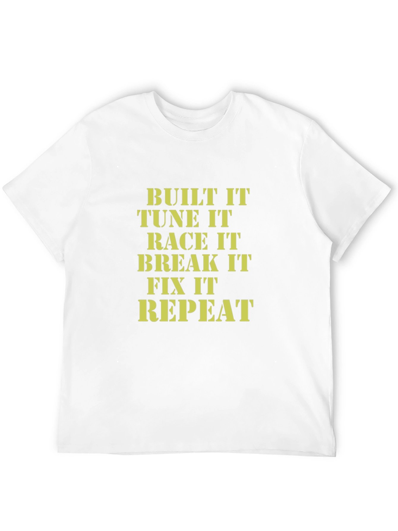 Built It Tune It Race It T-Shirt
