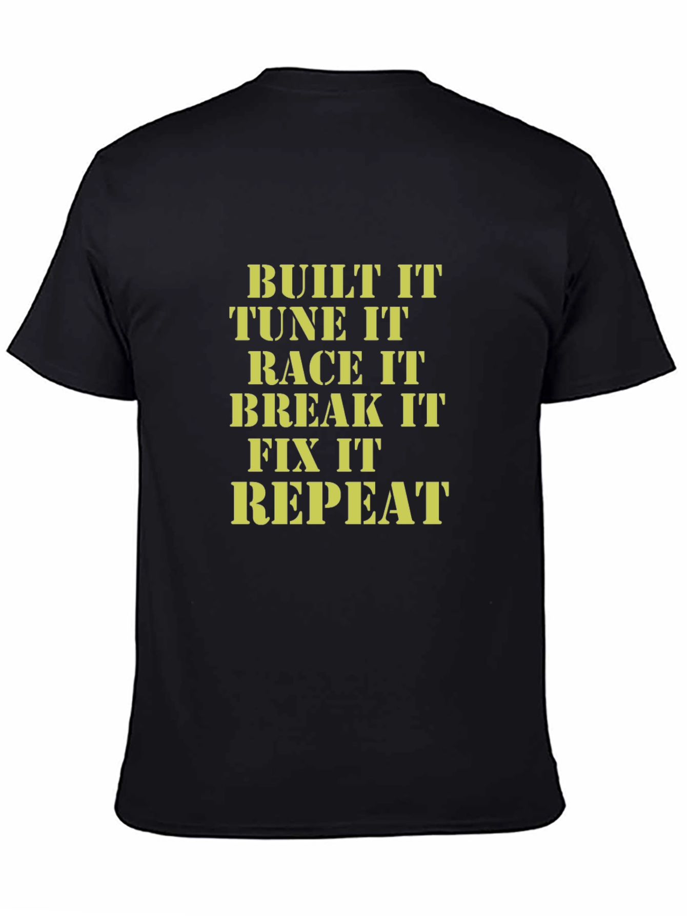 Built It Tune It Race It T-Shirt