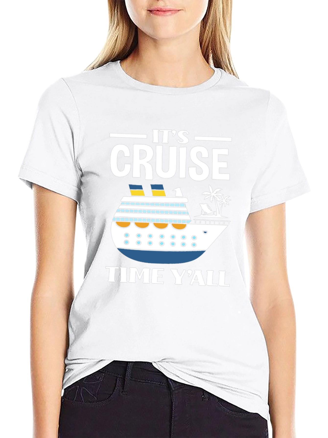 Its Cruise Time Yall T-Shirt