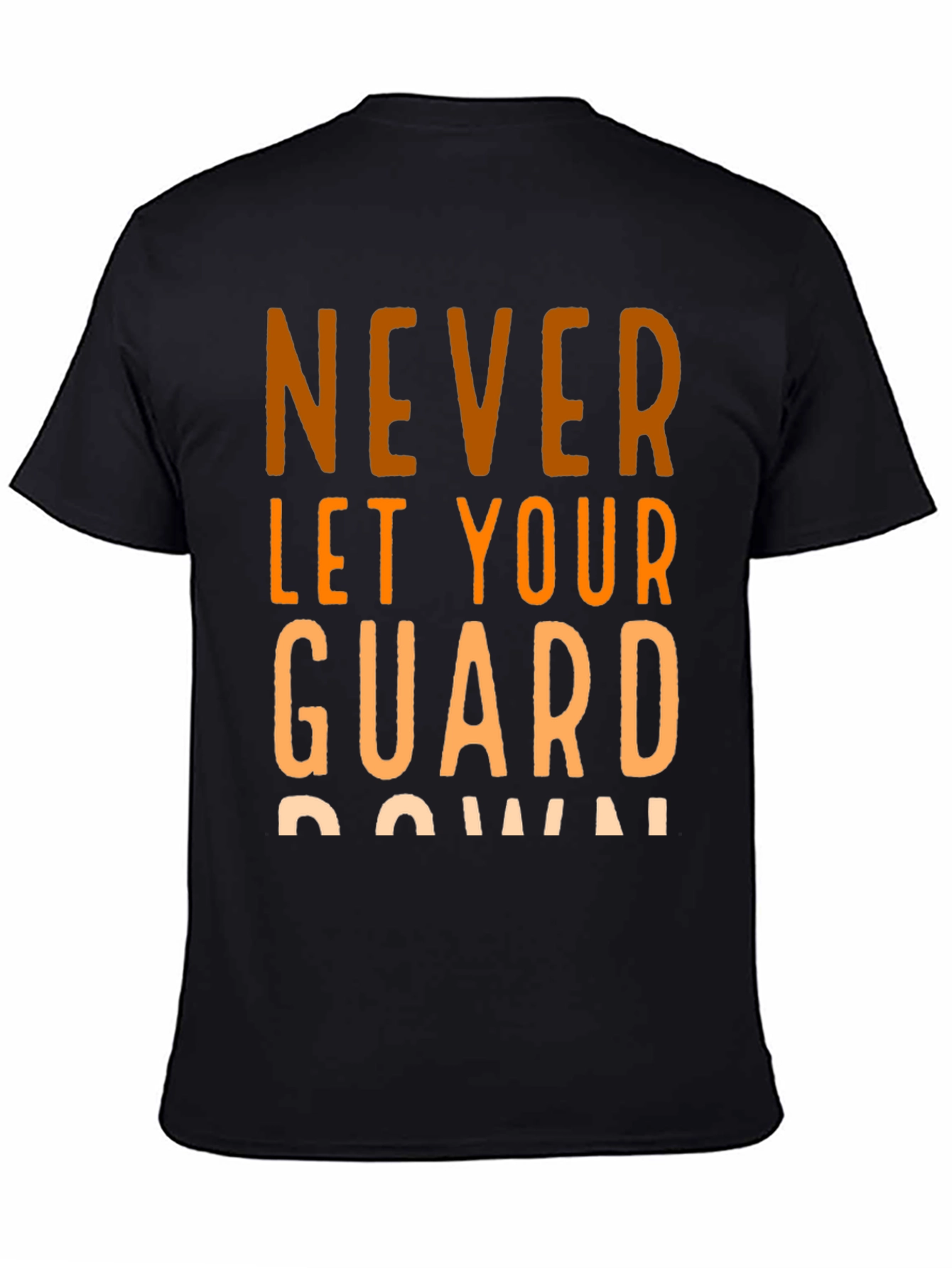 Never Let Your Guard Down Black Graphic Tee