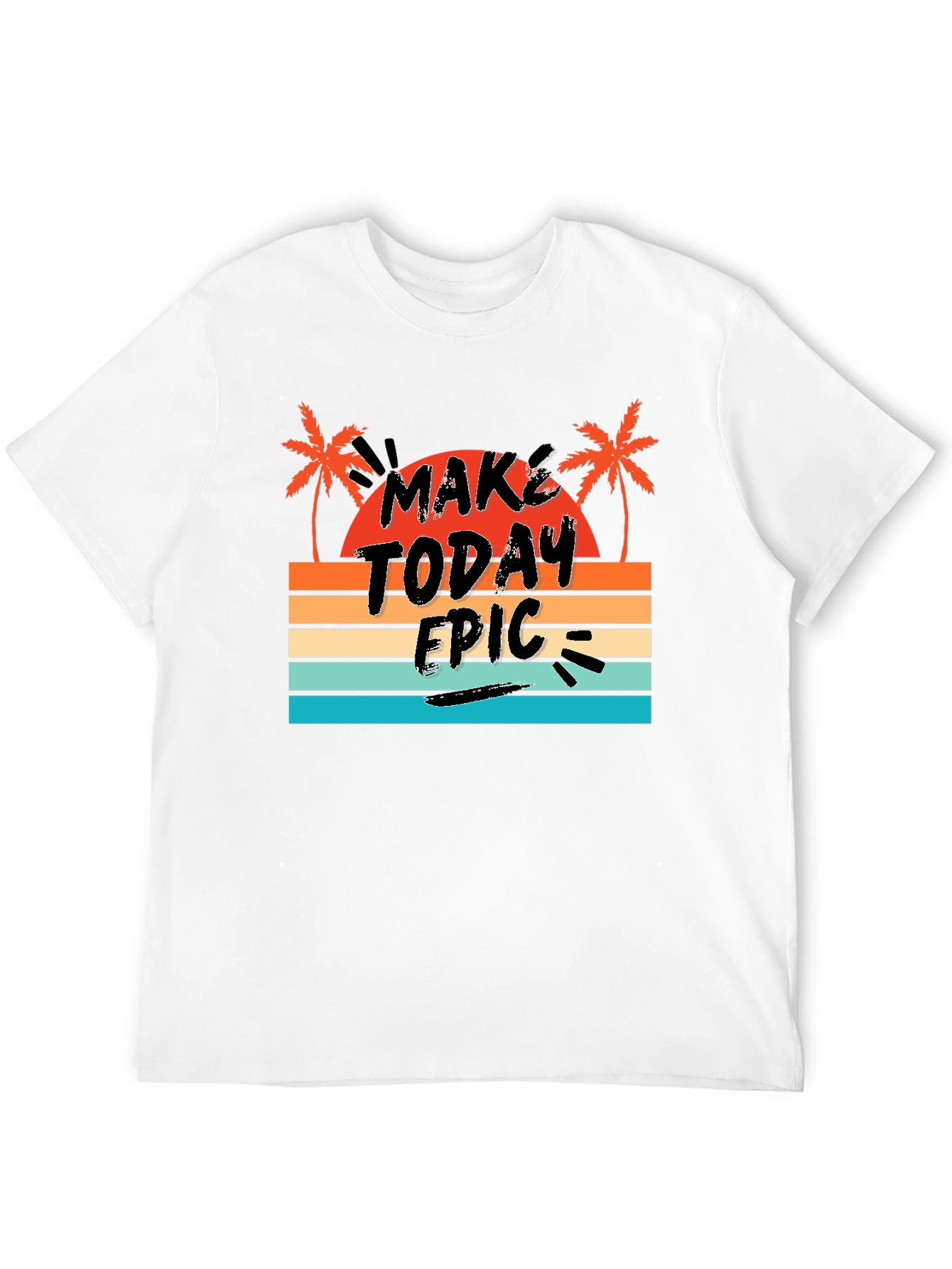 Make Today Epic Graphic Tee