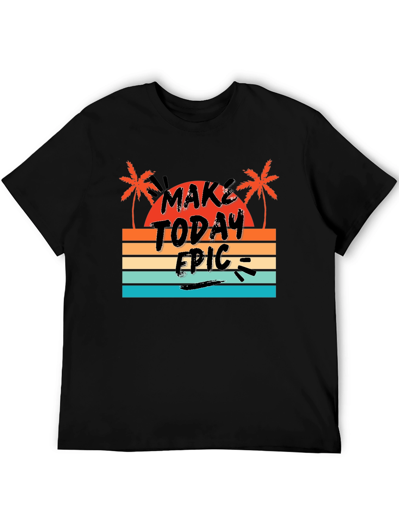 Make Today Epic Graphic Tee