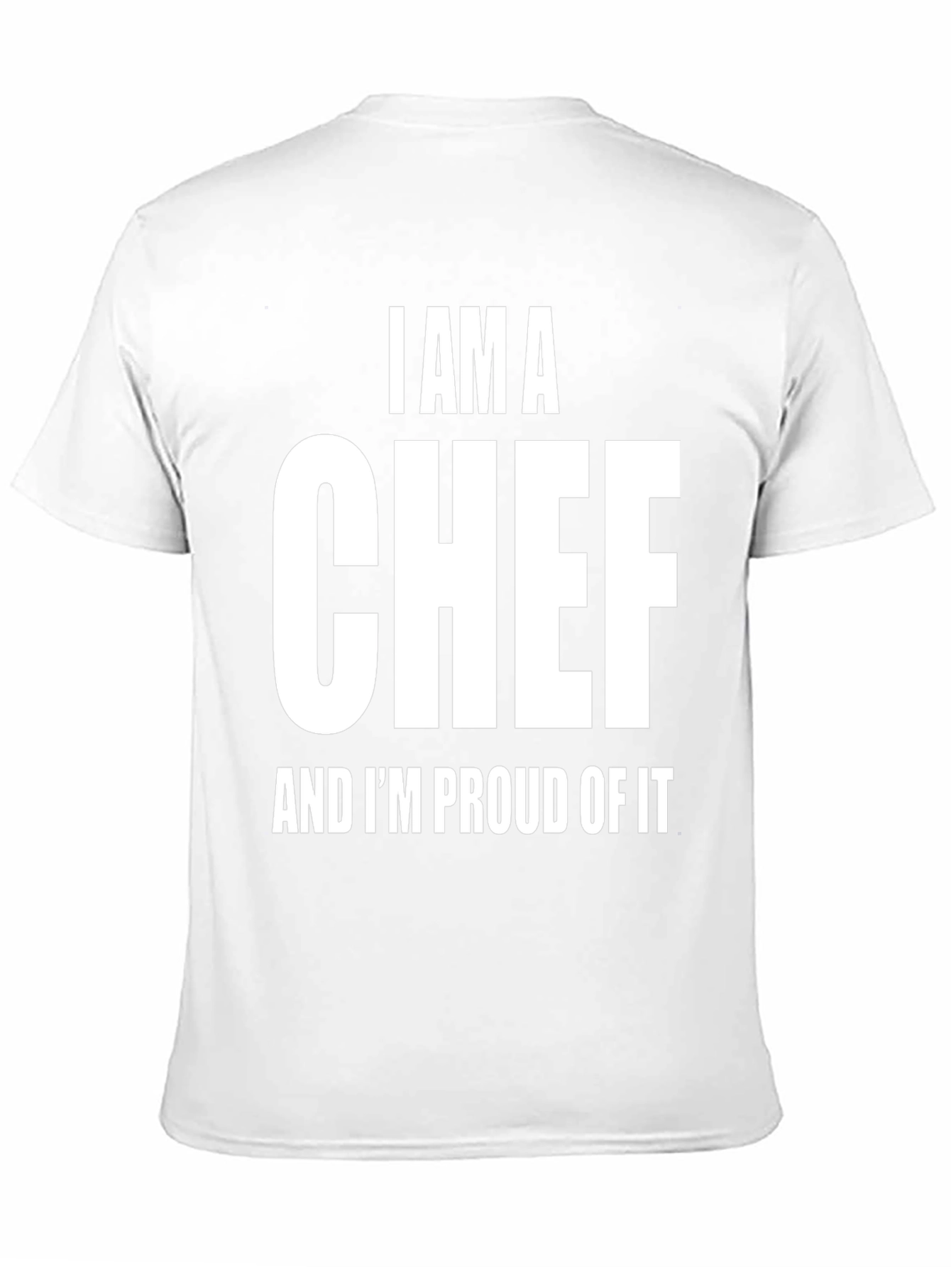 I AM A CHEF Proud T-Shirt - Black