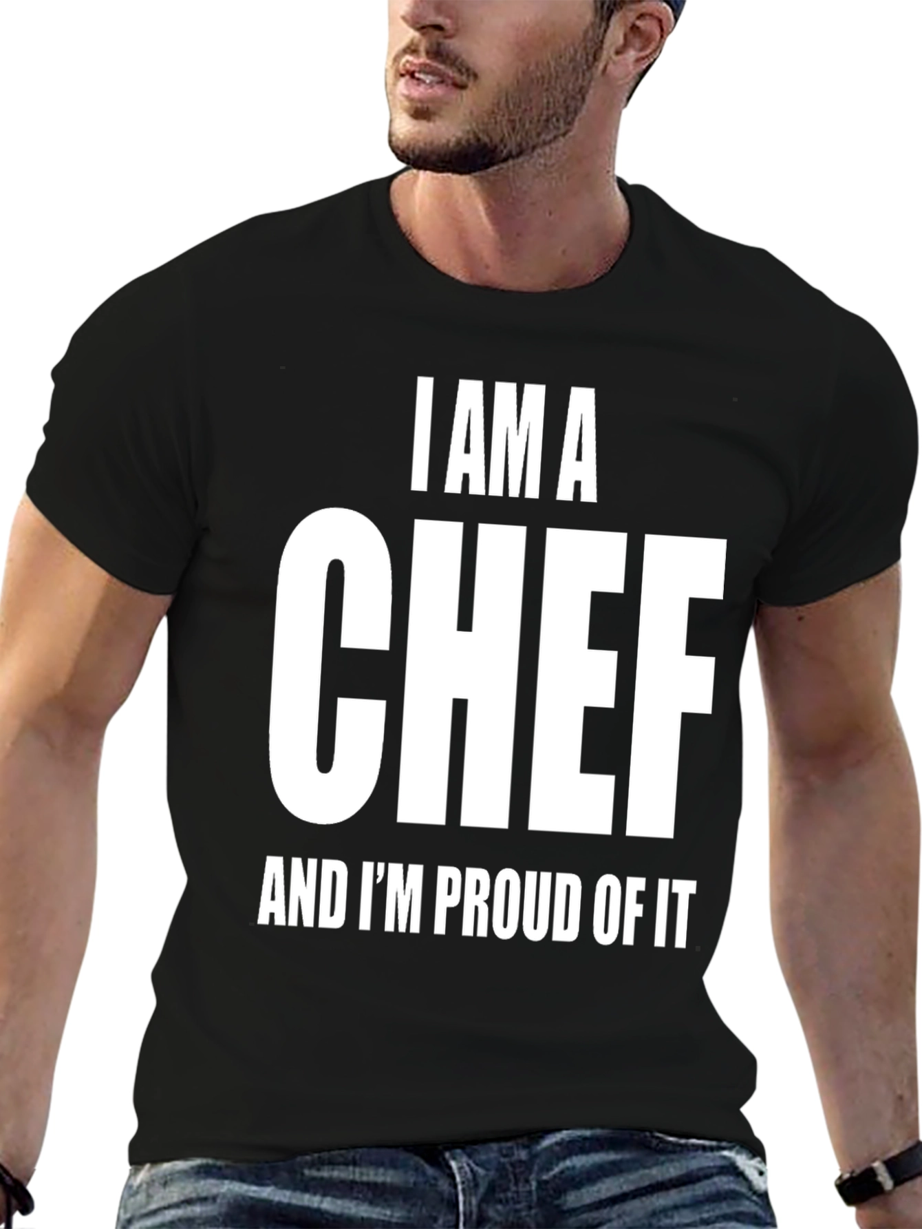 I AM A CHEF Proud T-Shirt - Black