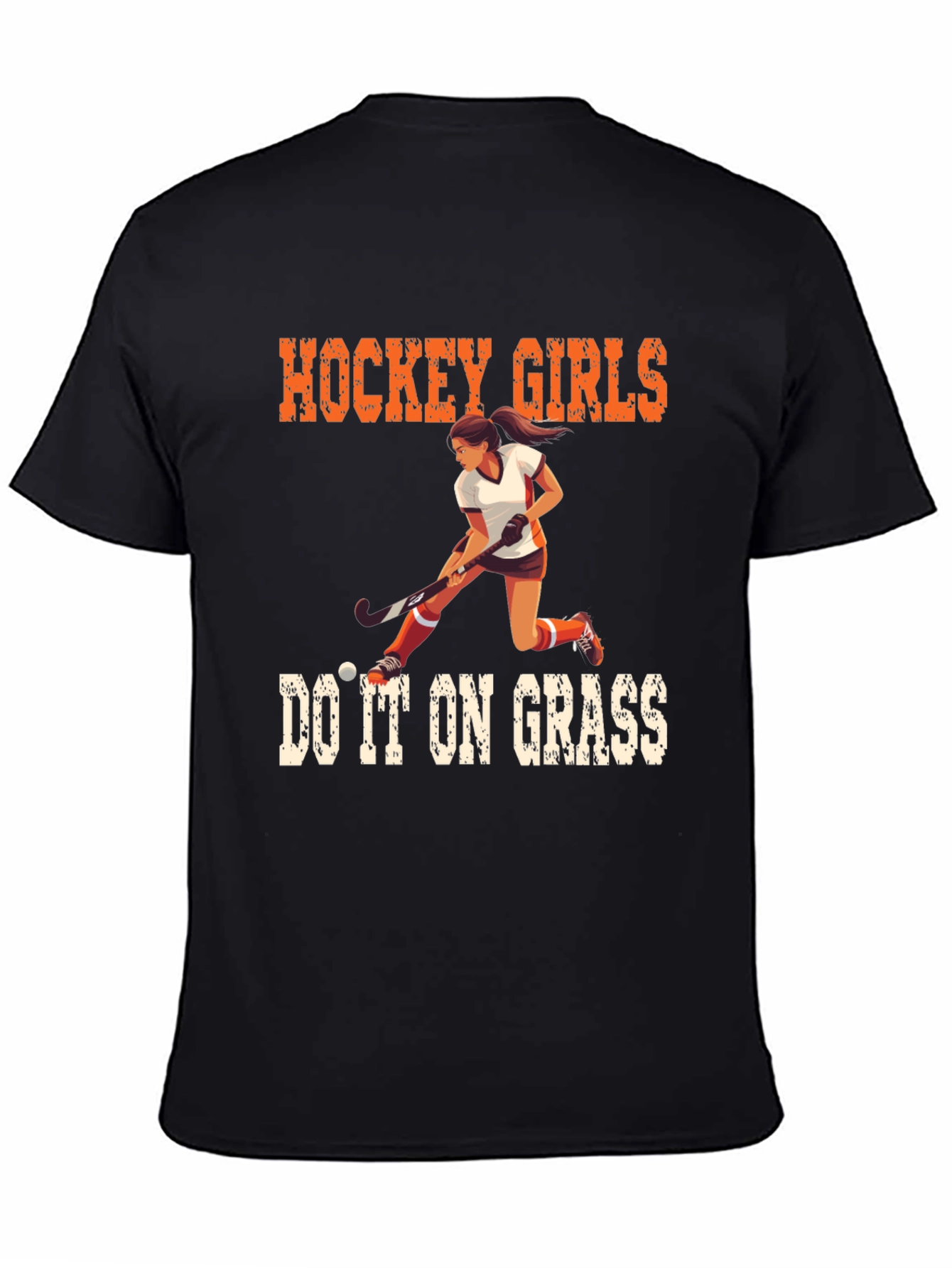 Hockey Girls Do It On Grass T-Shirt
