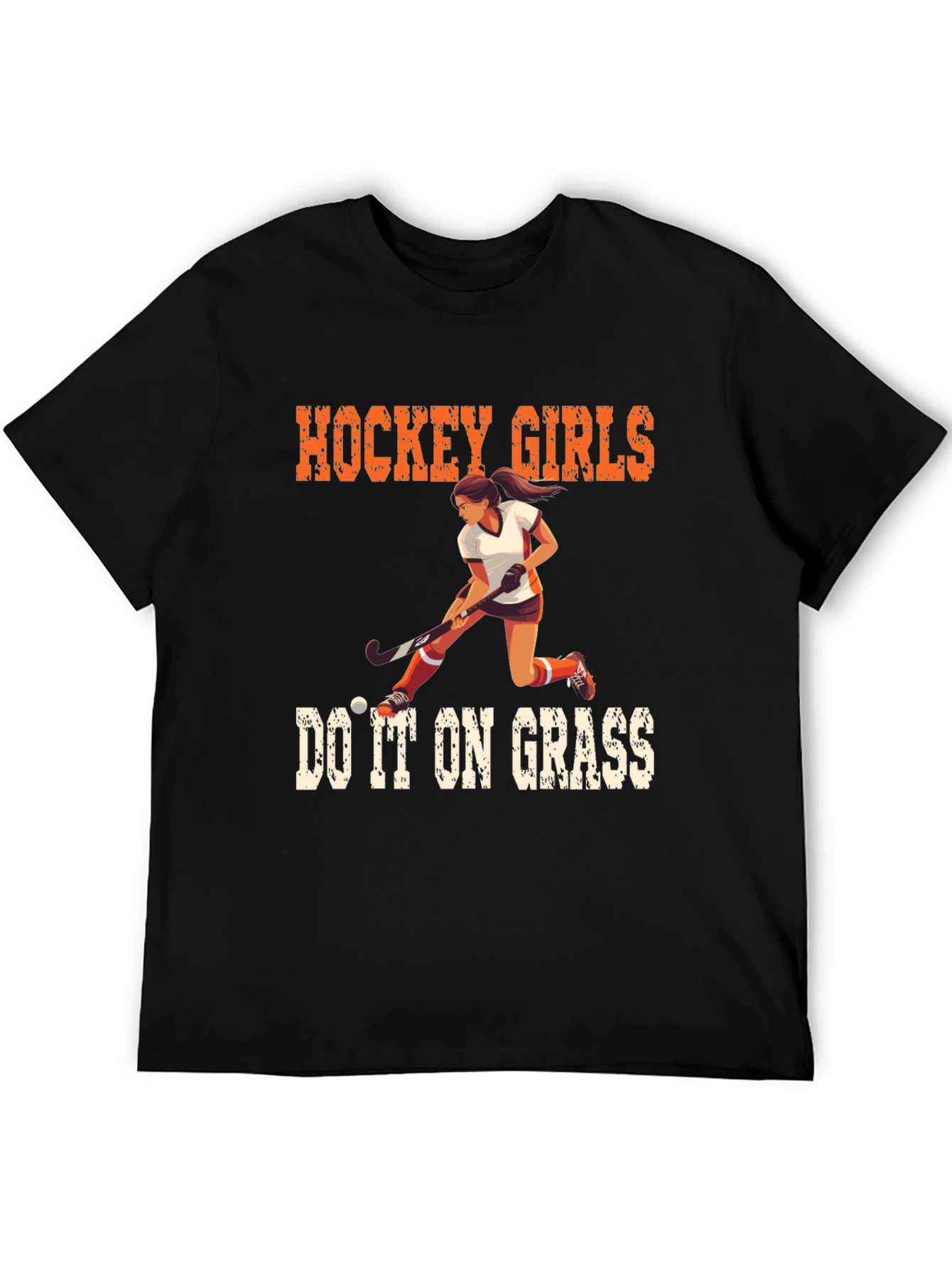 Hockey Girls Do It On Grass T-Shirt