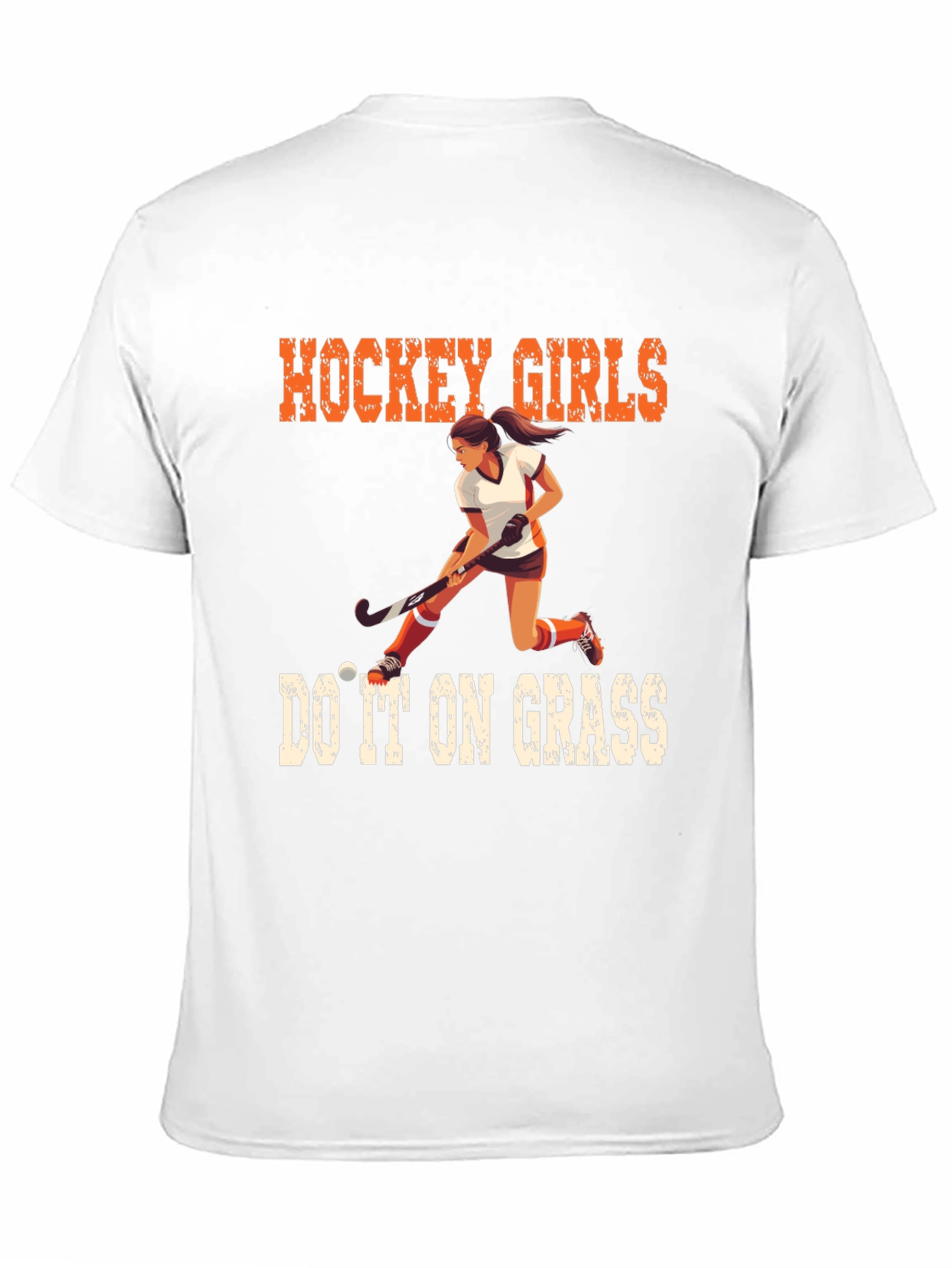 Hockey Girls Do It On Grass T-Shirt