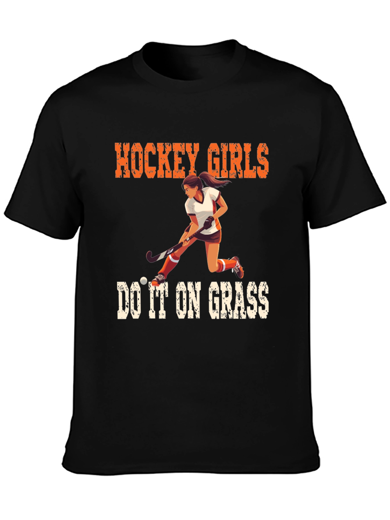 Hockey Girls Do It On Grass T-Shirt