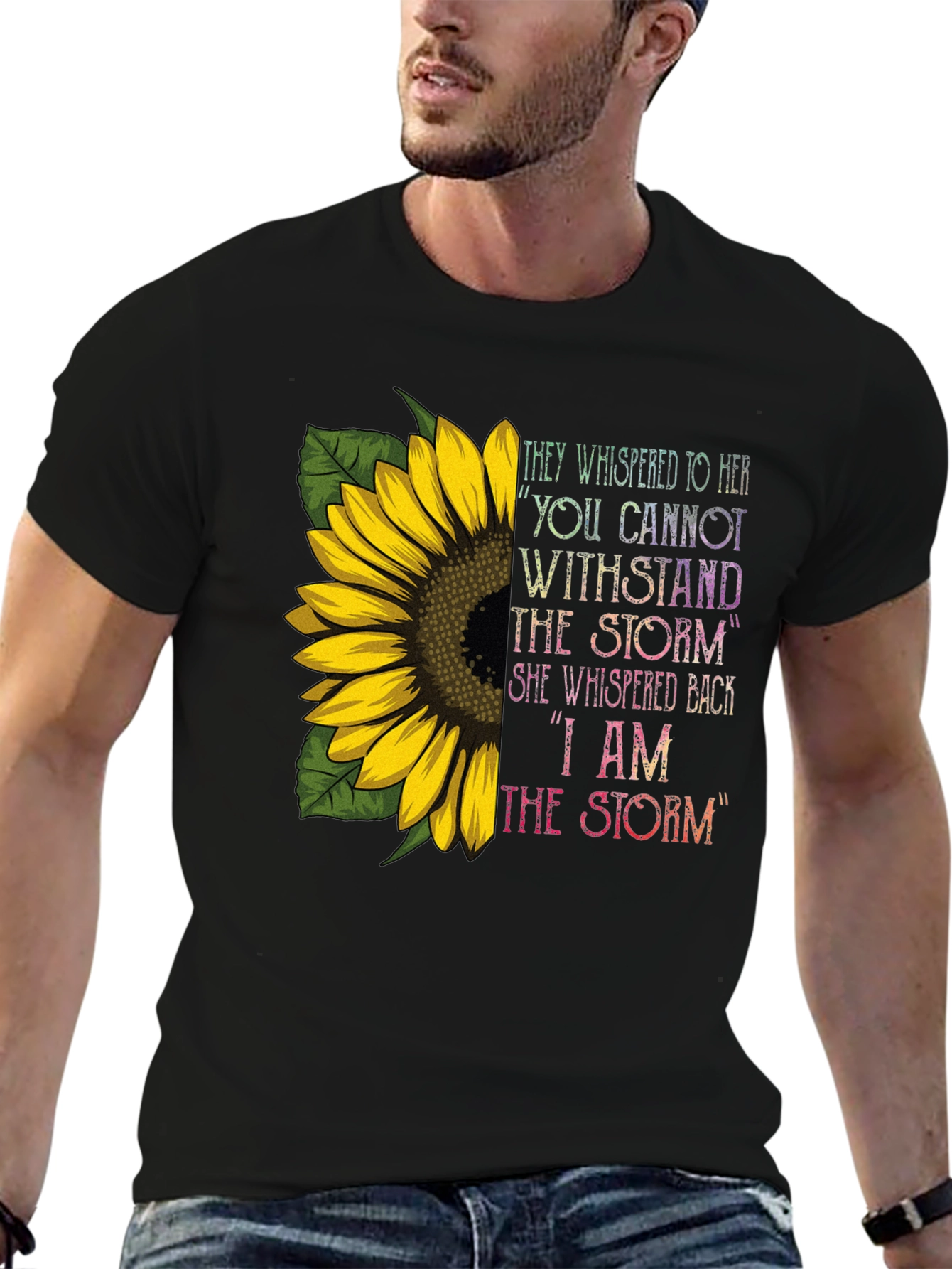 I Am The Storm Sunflower T-Shirt