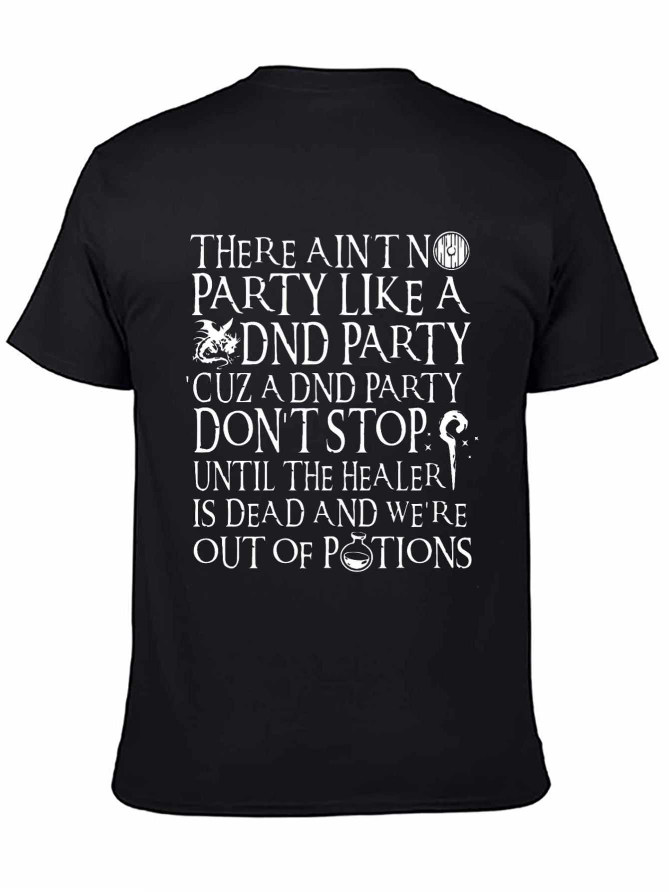 D&D Party Never Stops T-Shirt