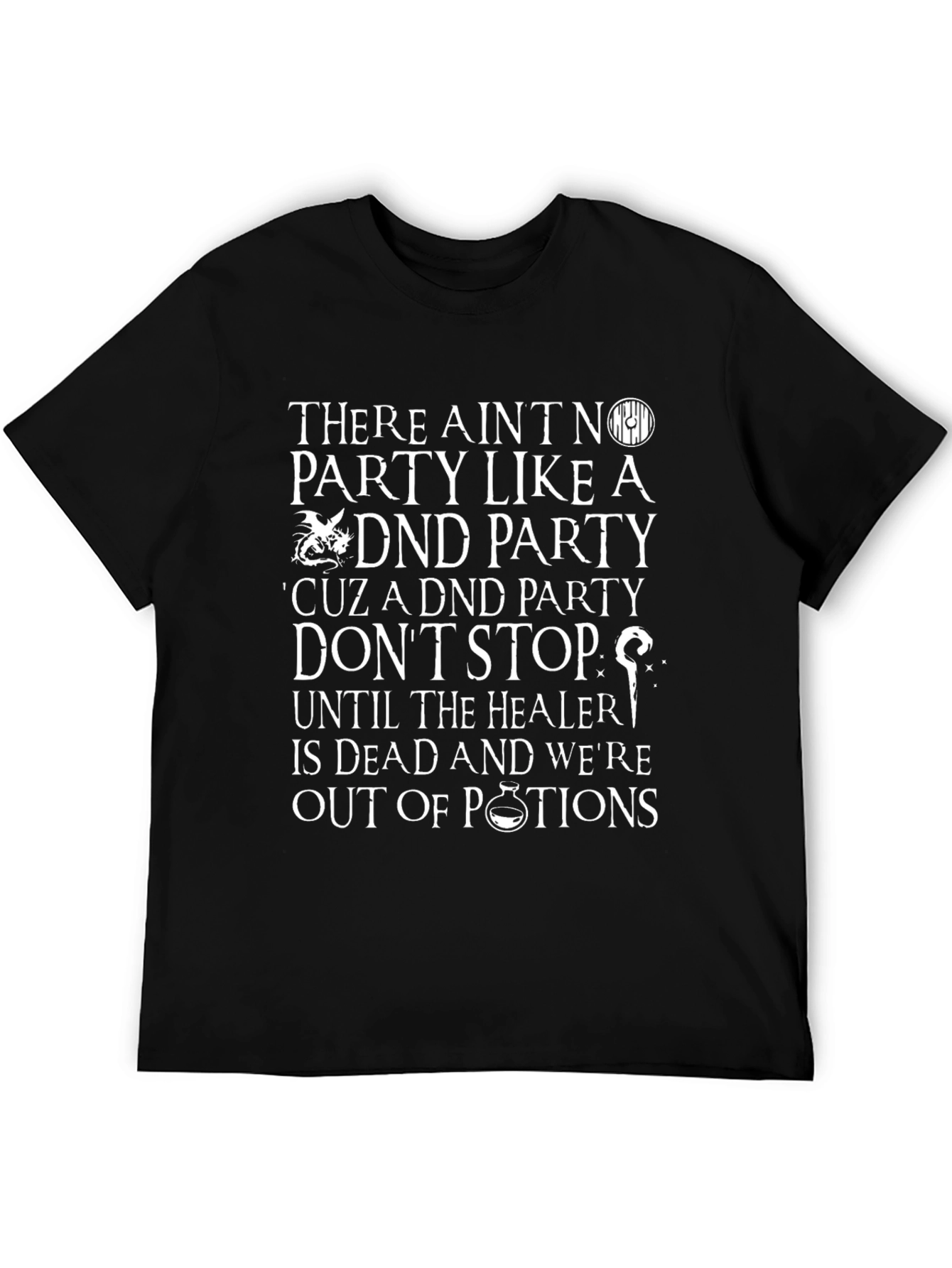 D&D Party Never Stops T-Shirt