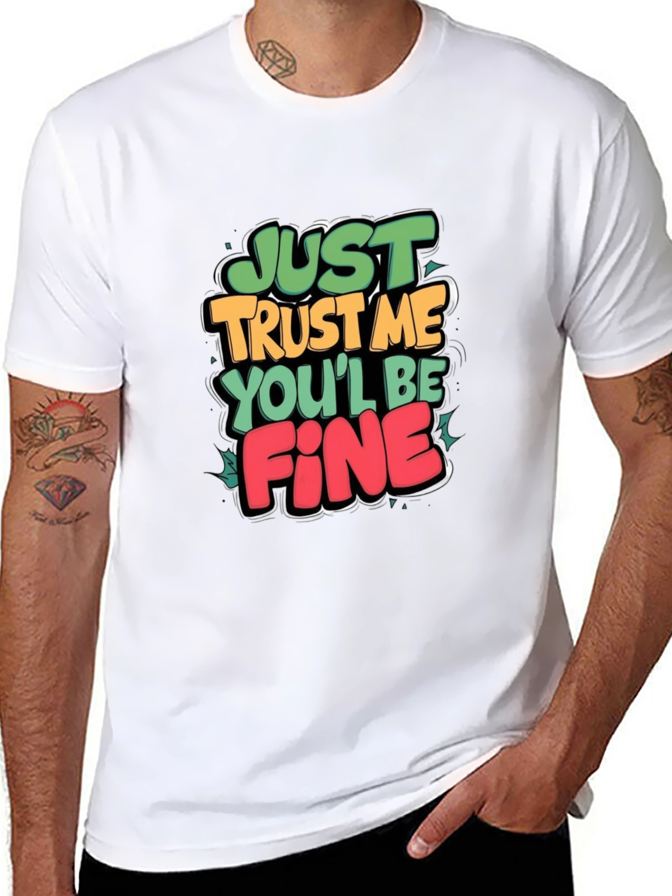 Just Trust Me Graphic Tee - Funny Slogan T-Shirt