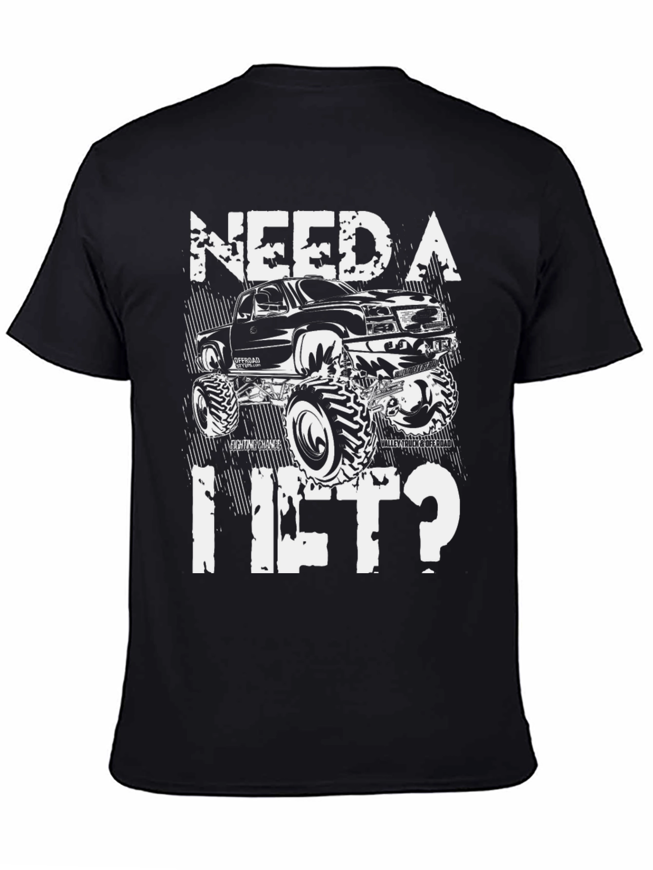 Need A Lift? Truck Graphic T-Shirt