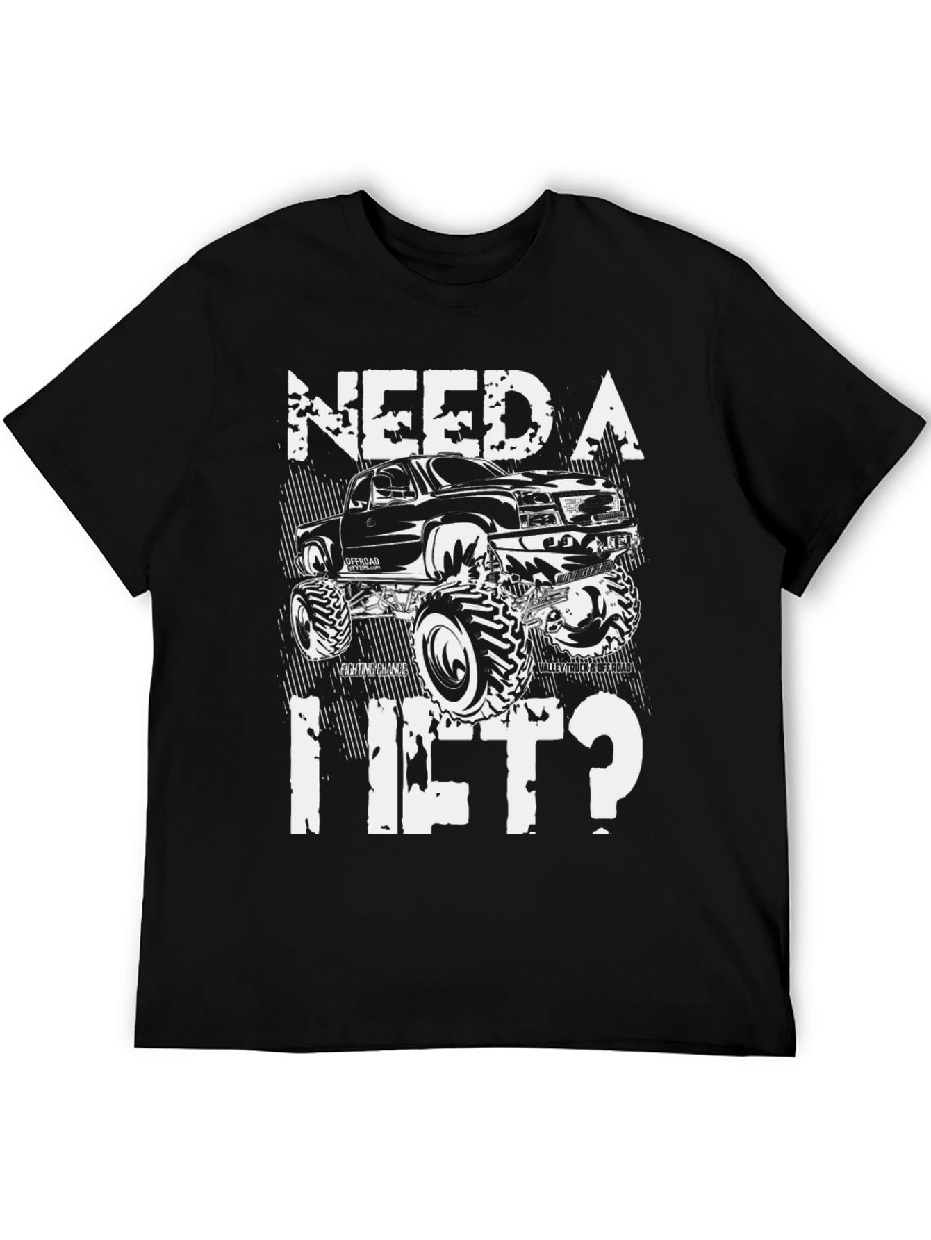 Need A Lift? Truck Graphic T-Shirt