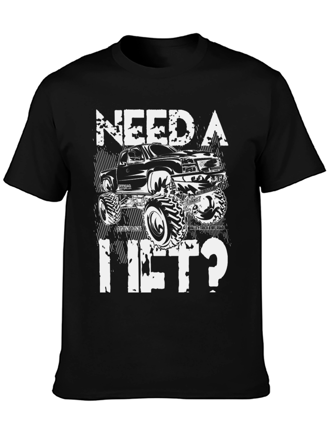 Need A Lift? Truck Graphic T-Shirt