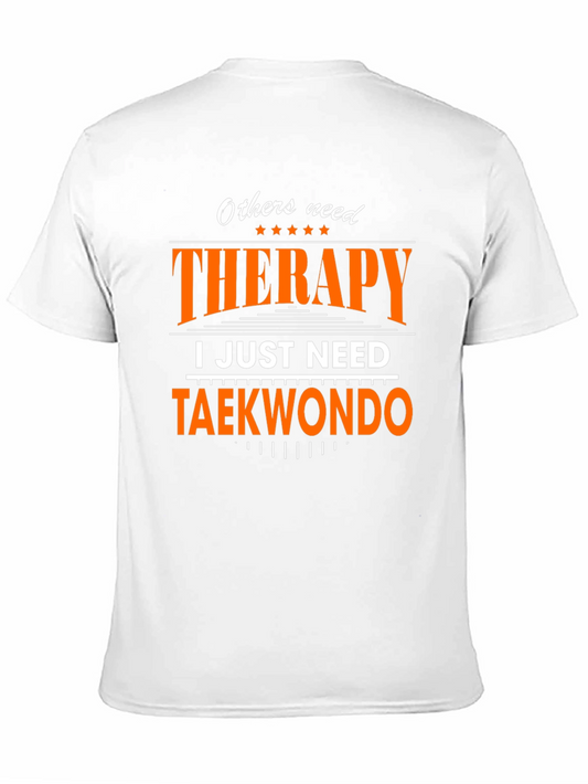 Taekwondo Therapy T-Shirt Martial Arts Tee
