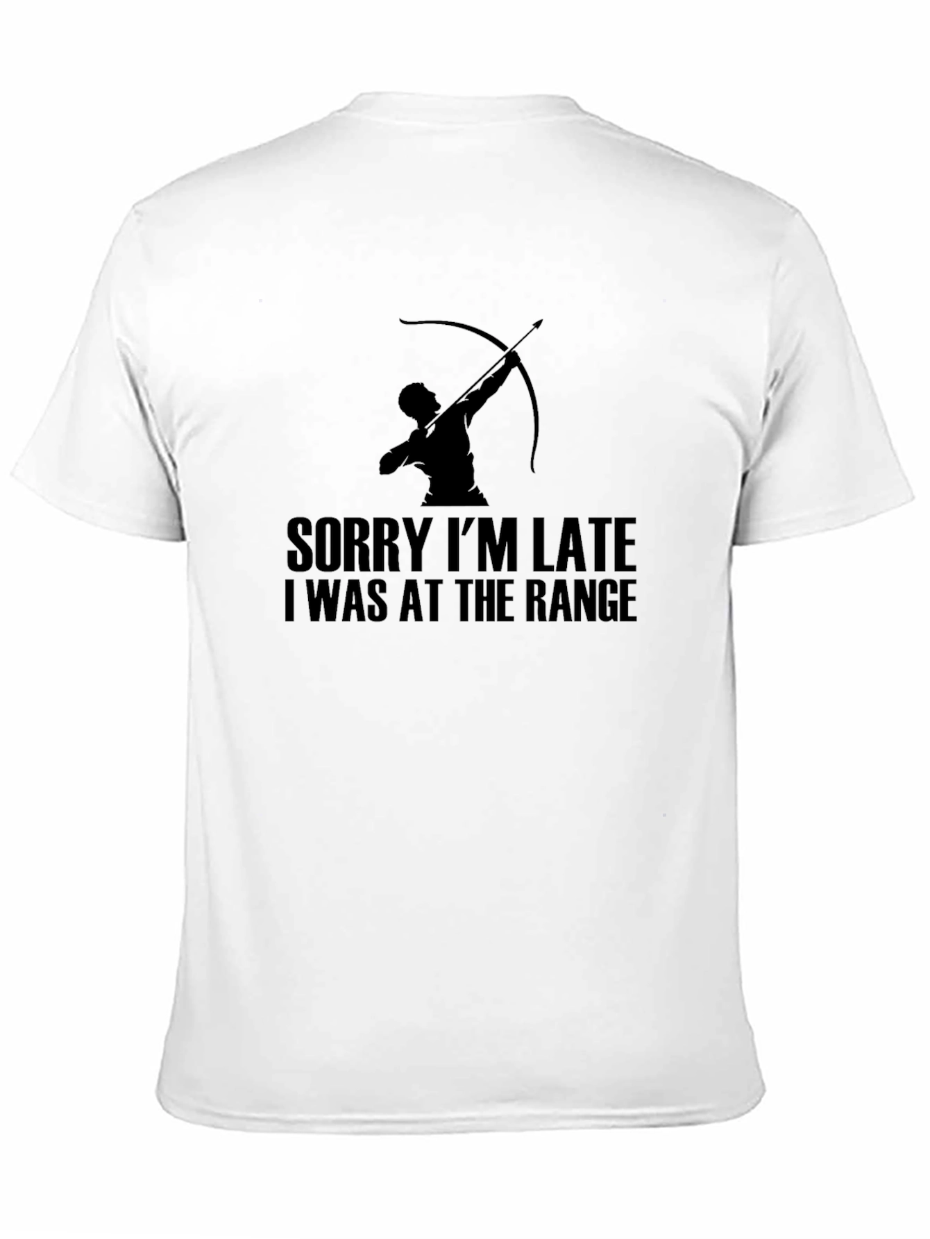 Archery Range T-Shirt - Sorry Im Late