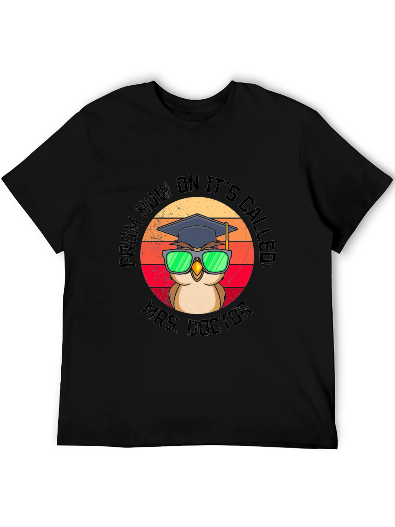 Mrs. Doctor Graduation Owl T-Shirt