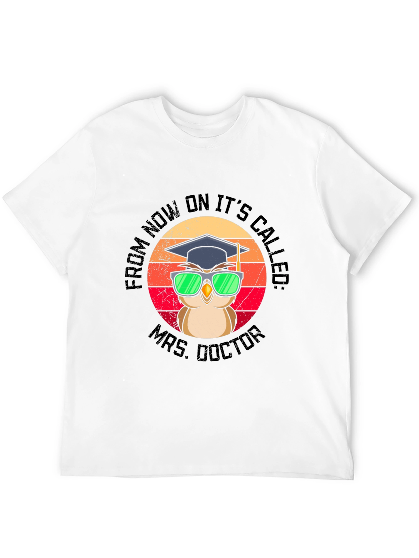 Mrs. Doctor Graduation Owl T-Shirt