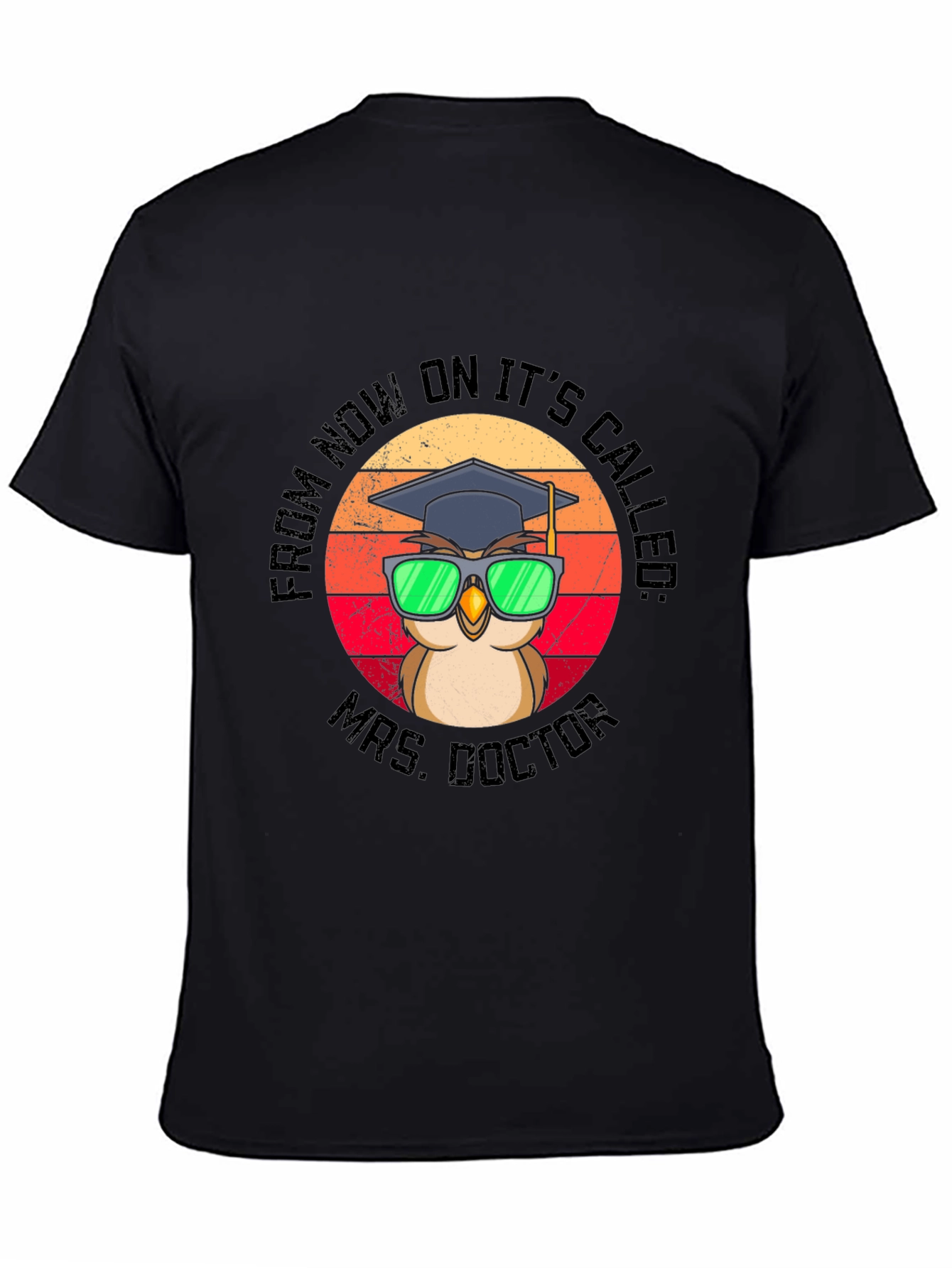 Mrs. Doctor Graduation Owl T-Shirt
