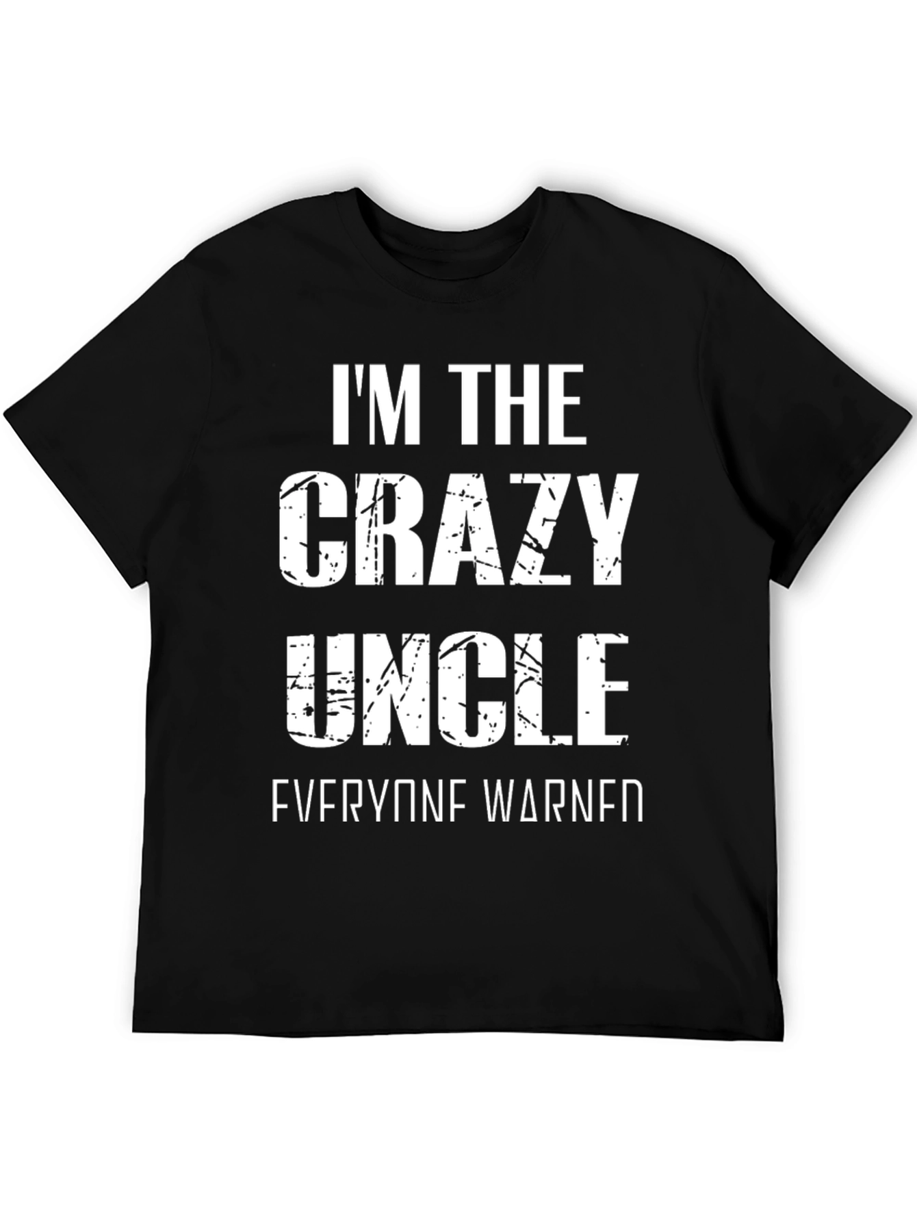Crazy Uncle Graphic Tee - Funny Novelty Shirt