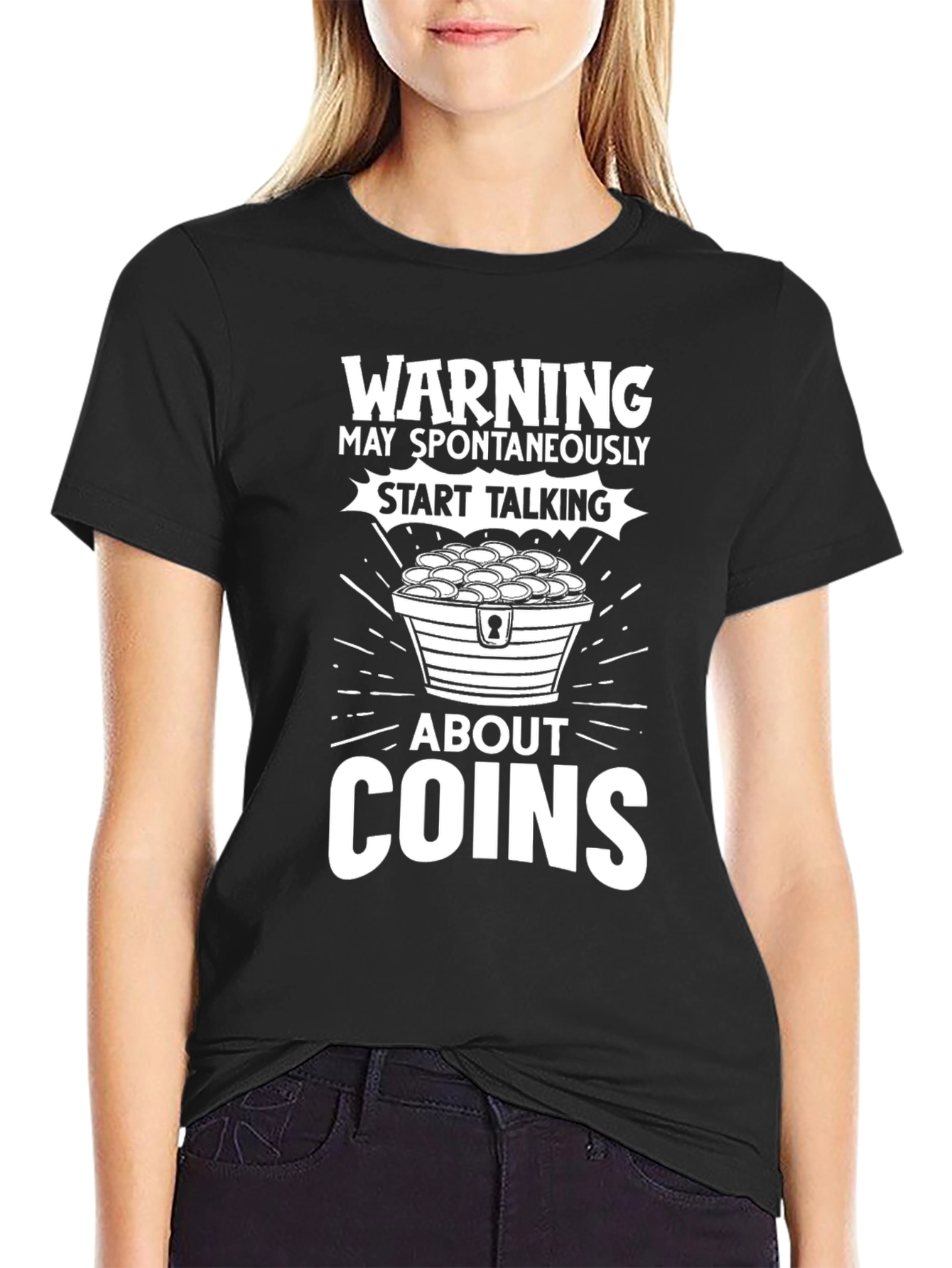 Warning: May Spontaneously Talk About Coins T-Shirt