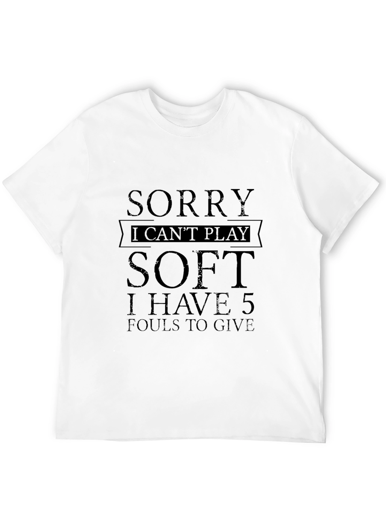 Sorry I Cant Play Soft T-Shirt