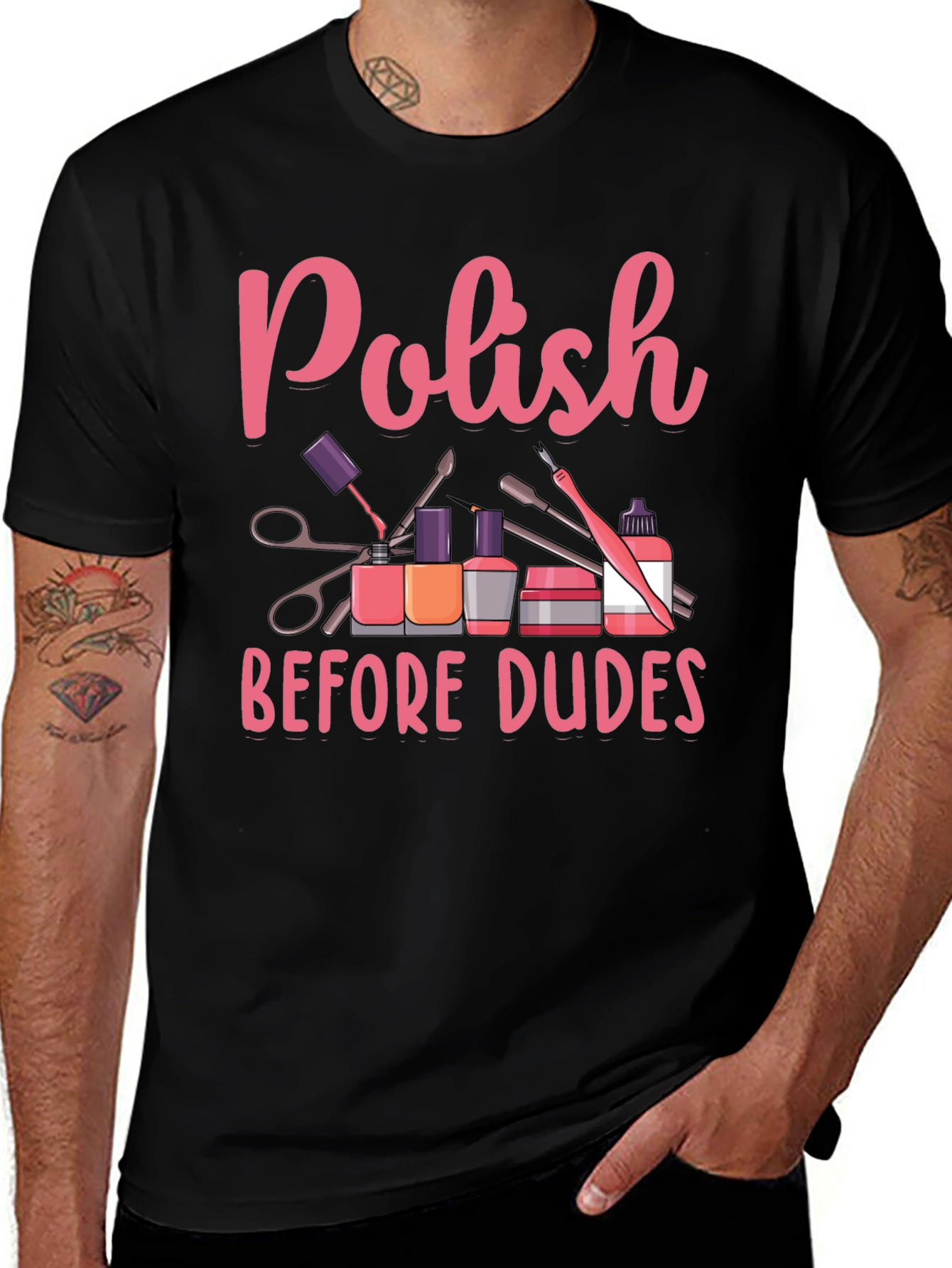 Polish Before Dudes T-Shirt