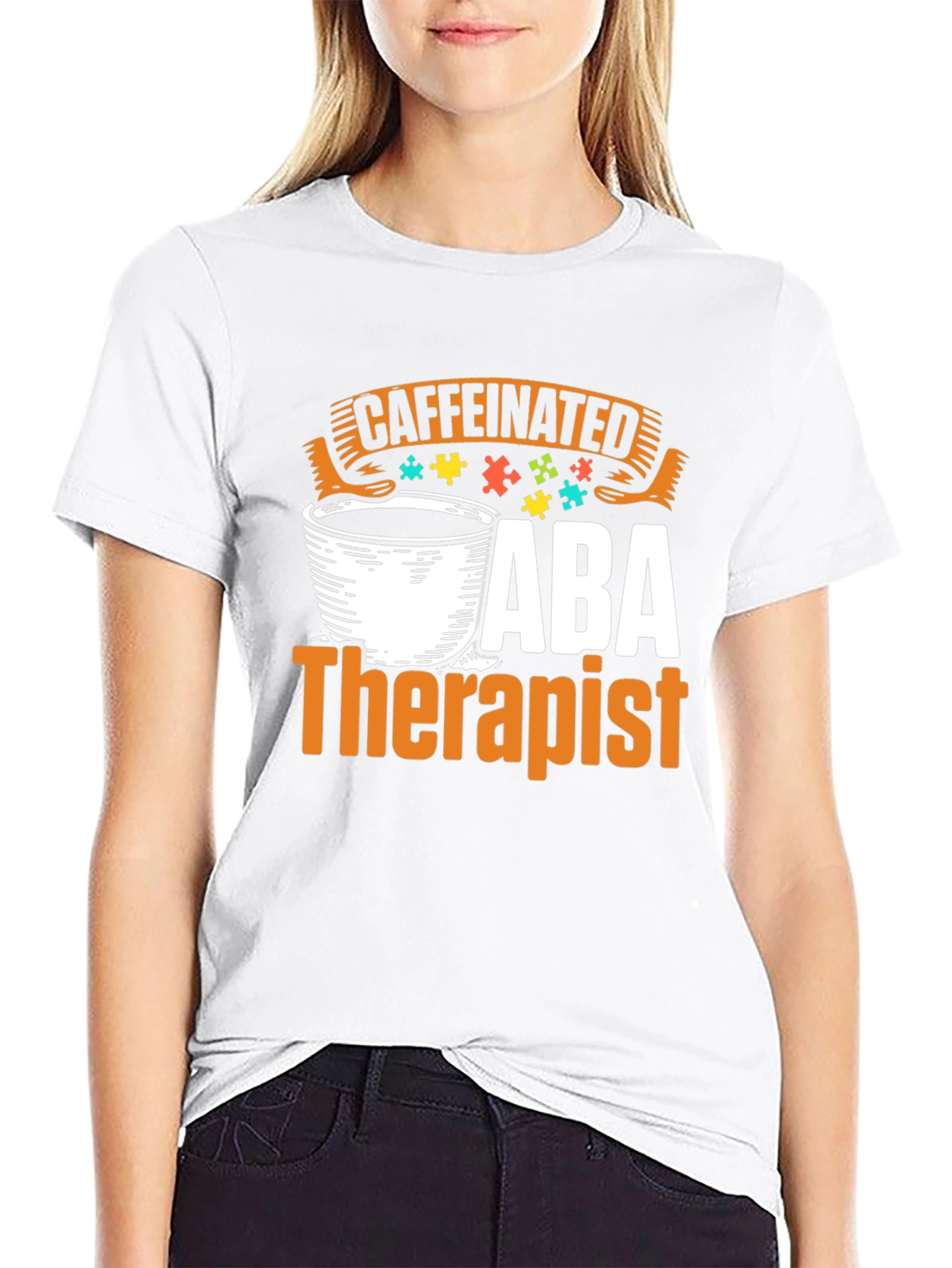 Caffeinated ABA Therapist T-Shirt