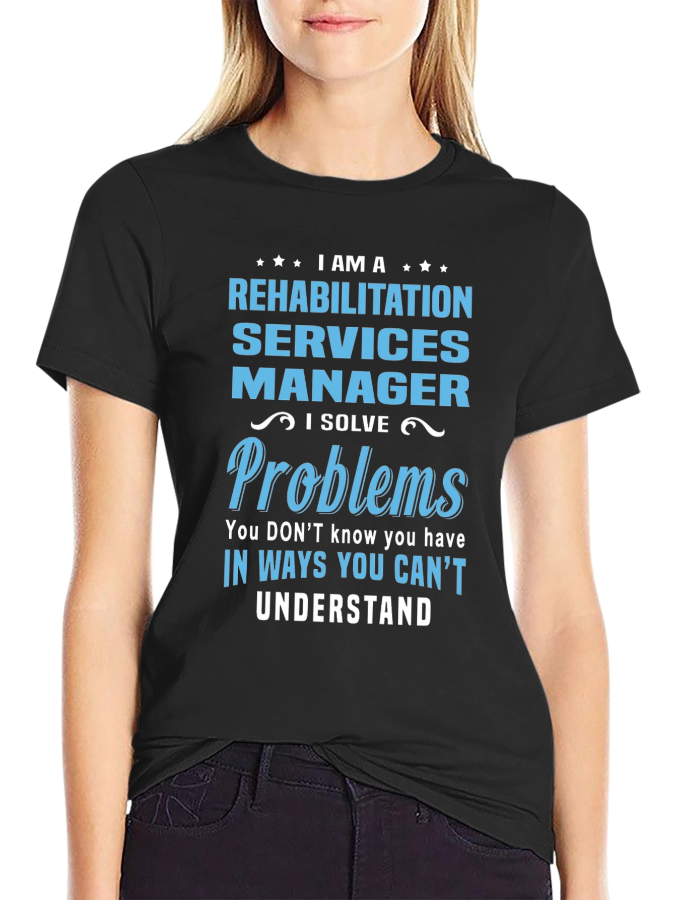 Rehabilitation Services Manager T-Shirt