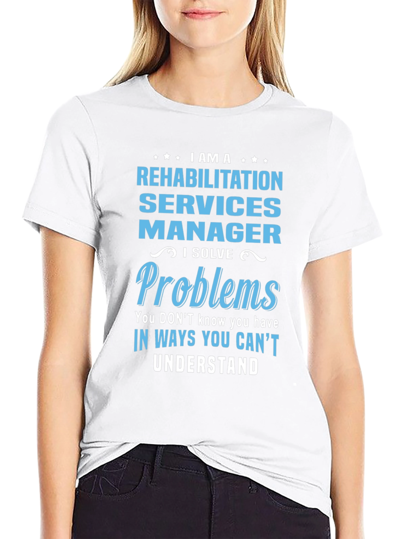 Rehabilitation Services Manager T-Shirt