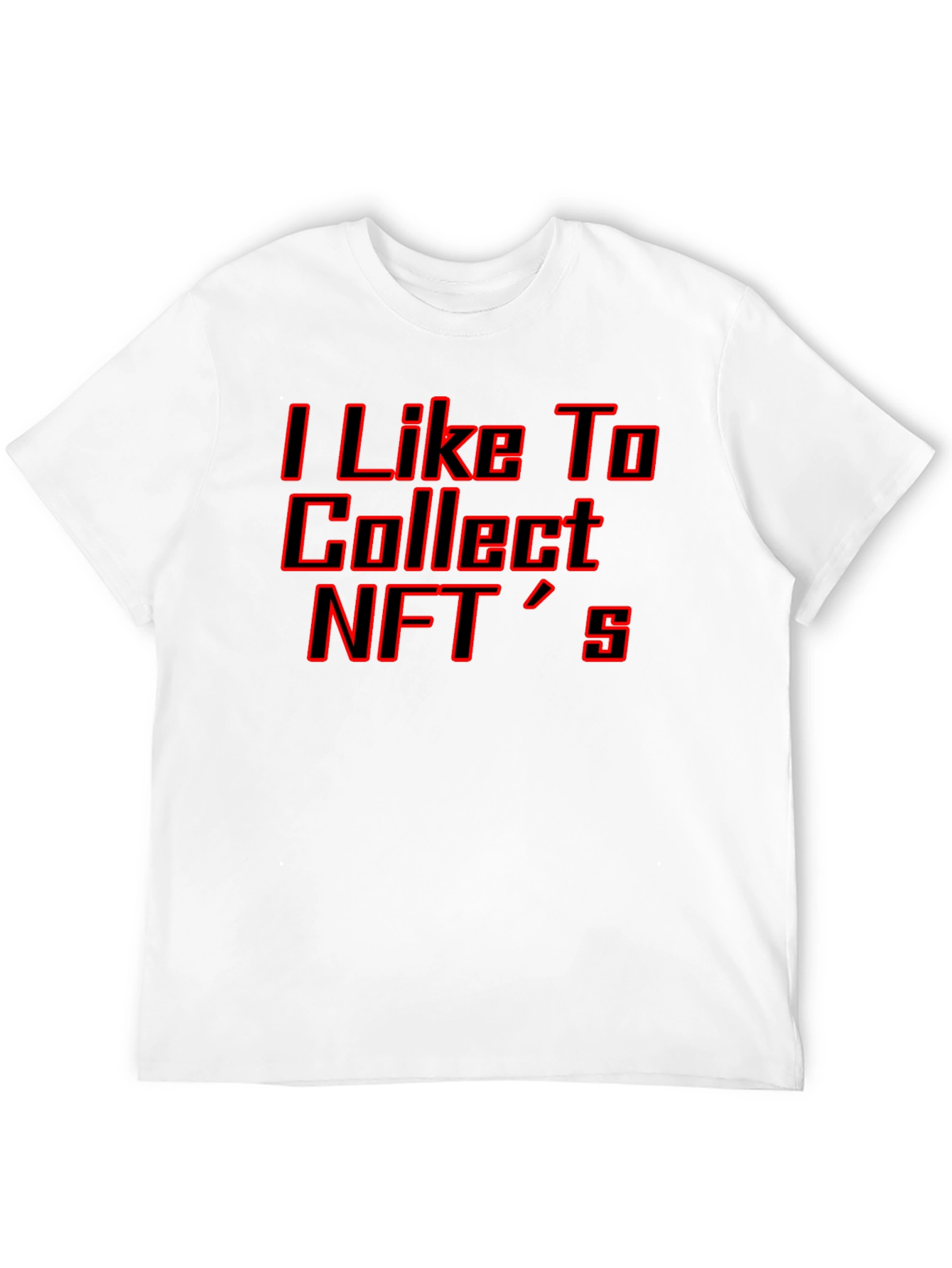 I Like to Collect NFTs T-Shirt - Black