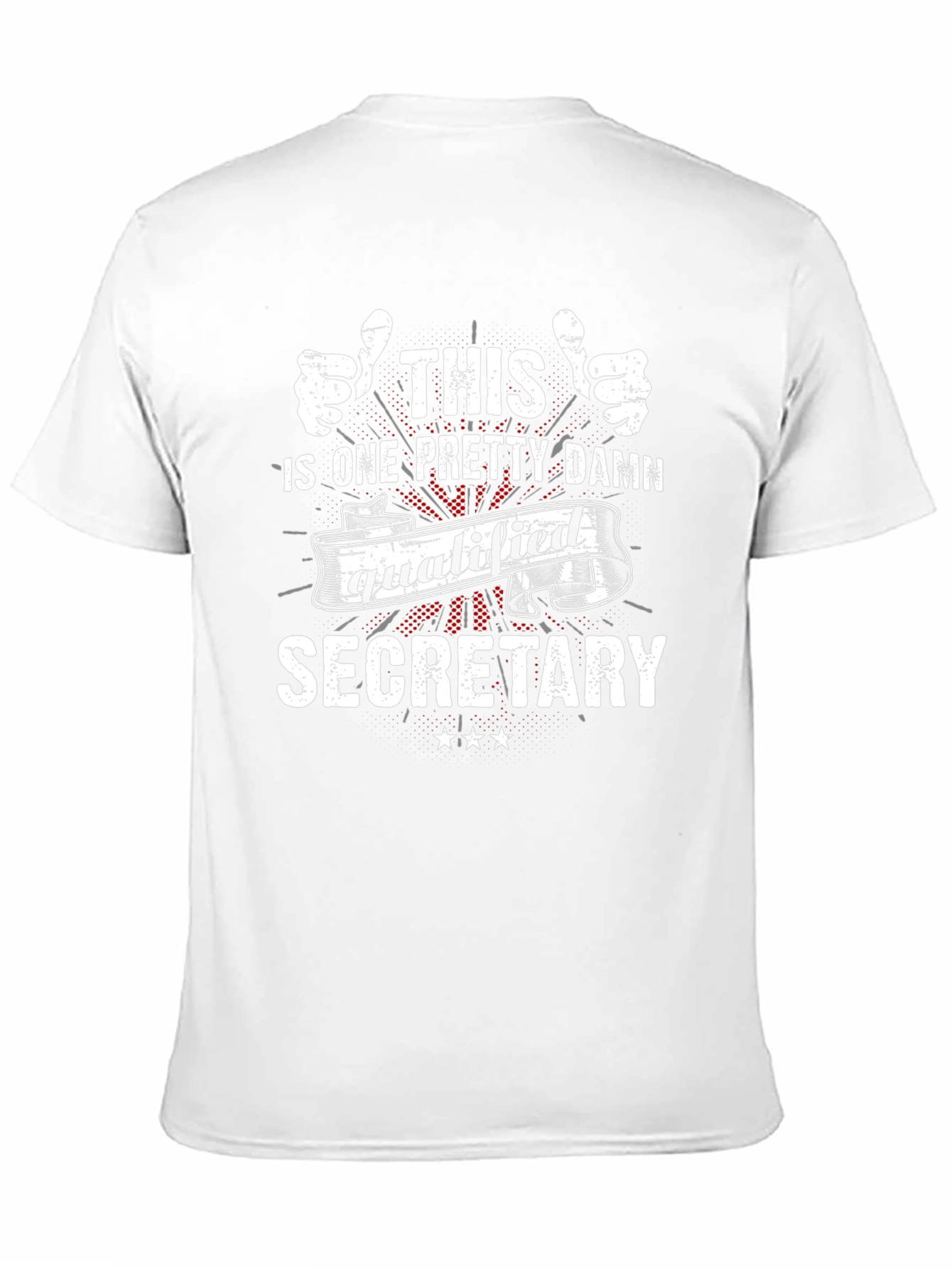 Pretty Damn Qualified Secretary T-Shirt