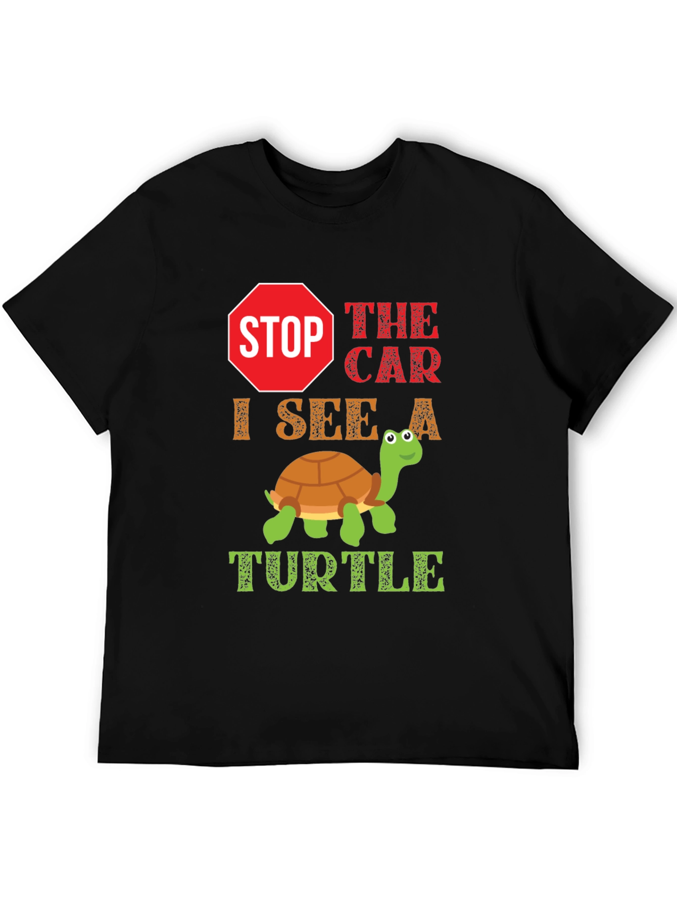 Stop The Car Turtle Graphic Tee