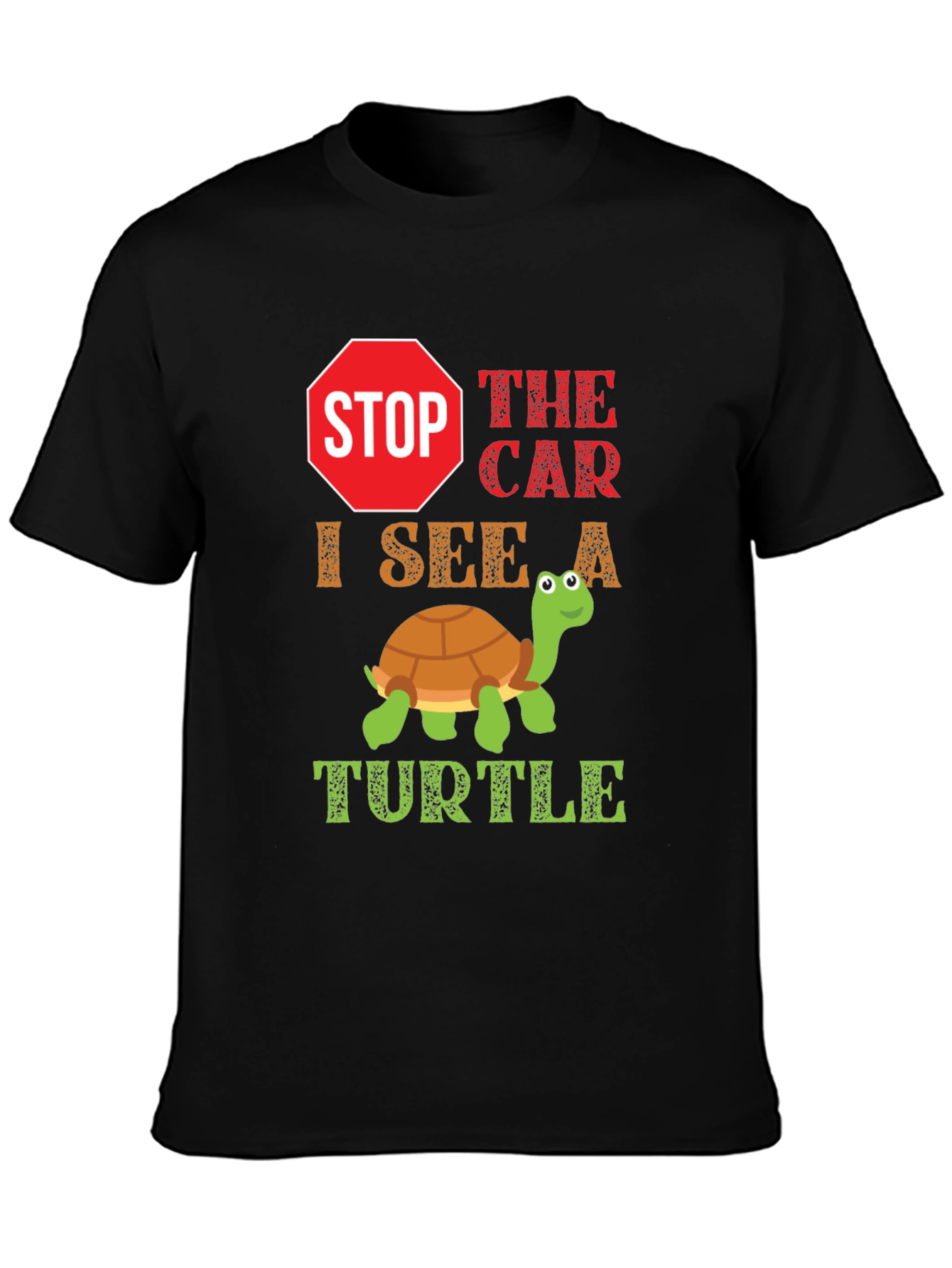 Stop The Car Turtle Graphic Tee