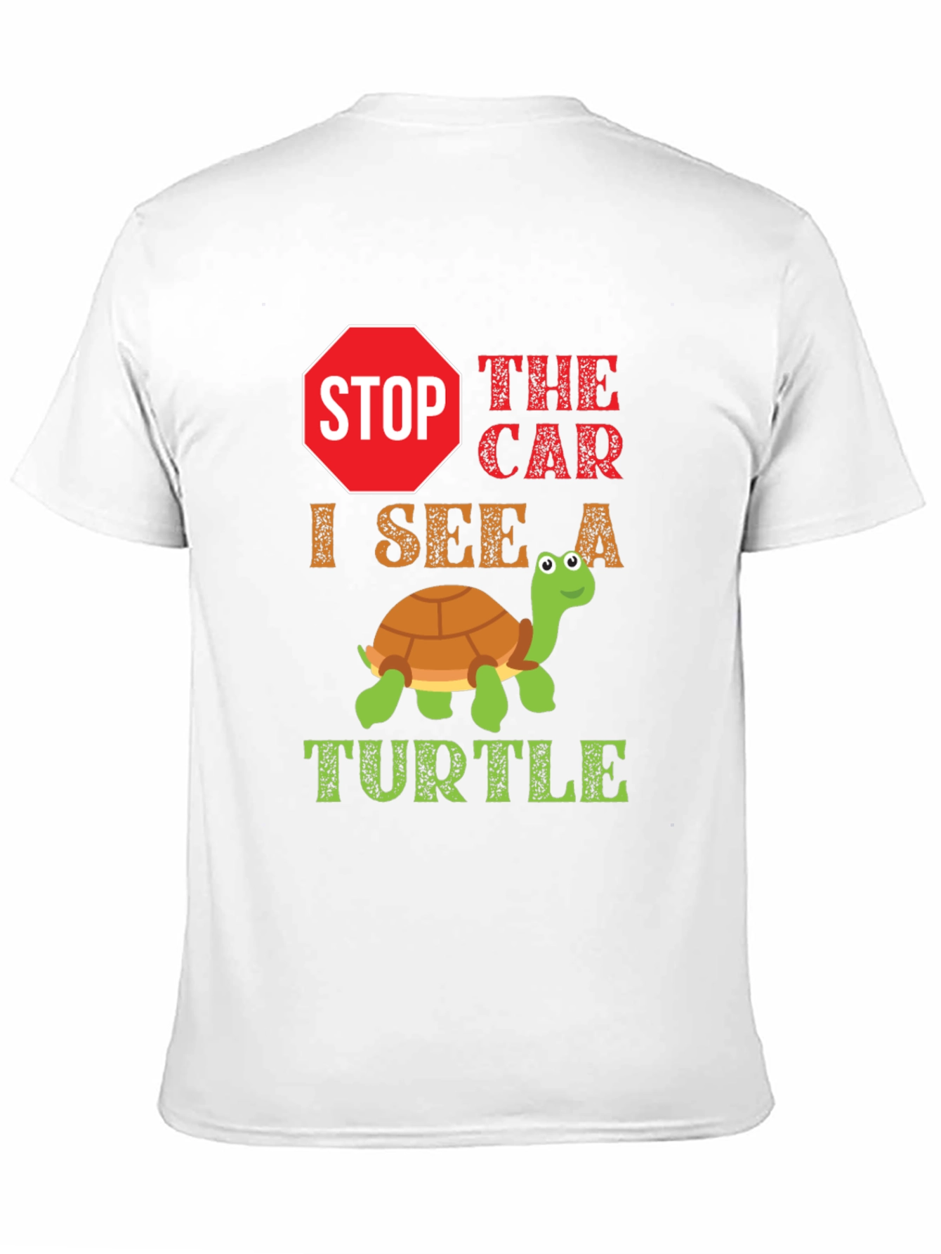 Stop The Car Turtle Graphic Tee