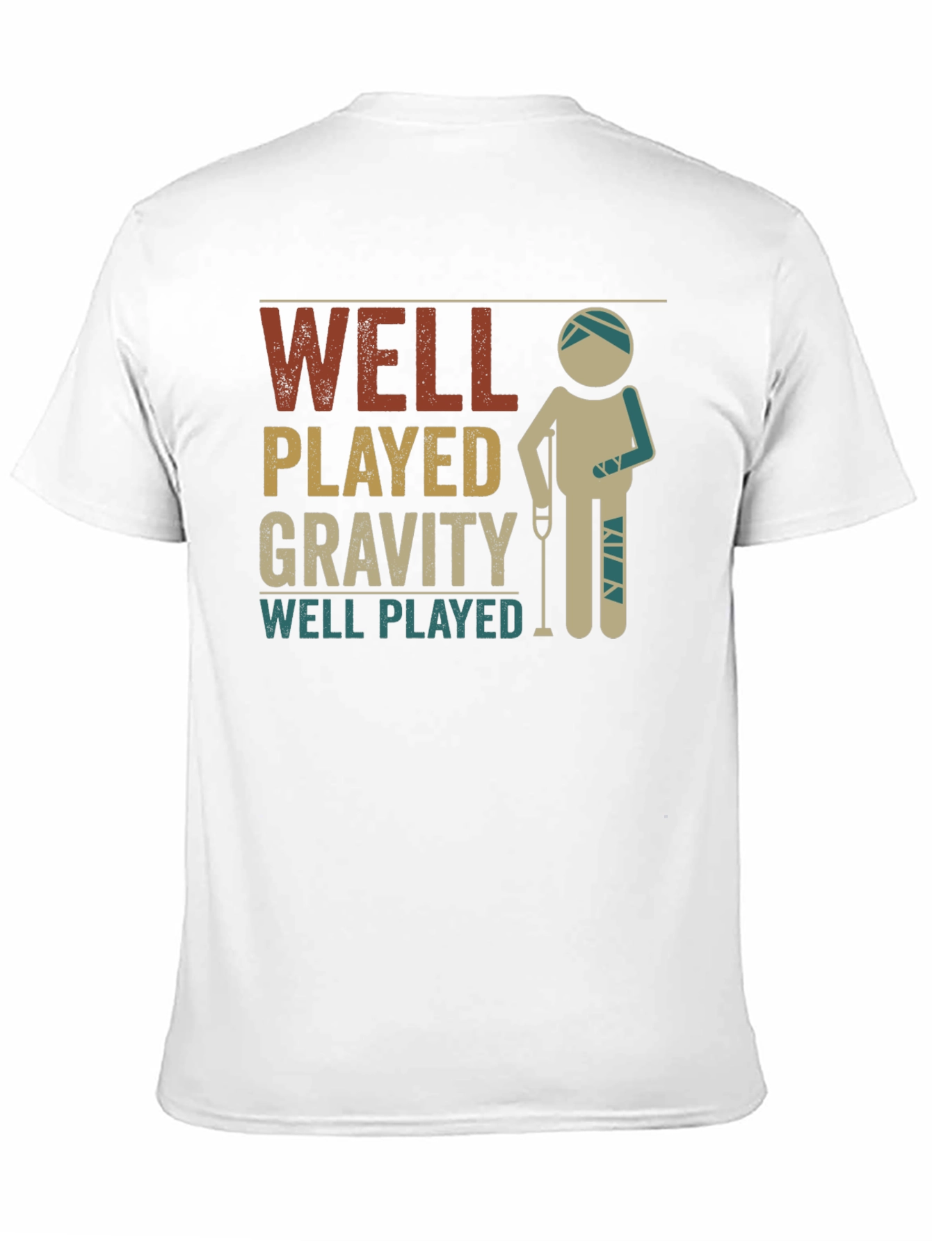 Well Played Gravity Injured Recovery T-Shirt