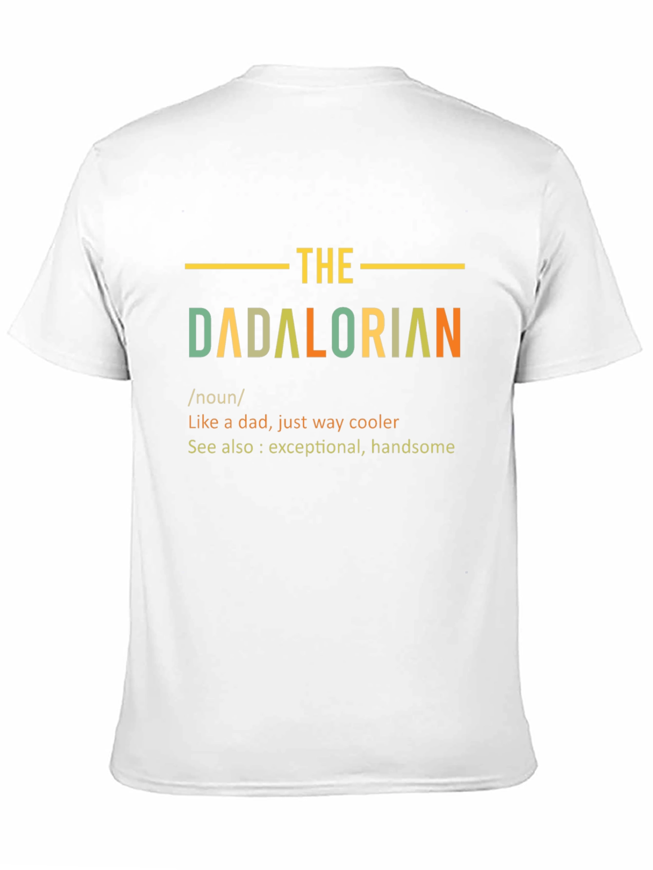The Dadalorian T-Shirt - Cool Dad Gift