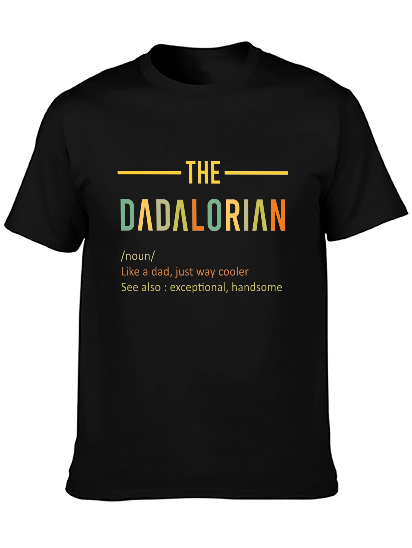 The Dadalorian T-Shirt - Cool Dad Gift